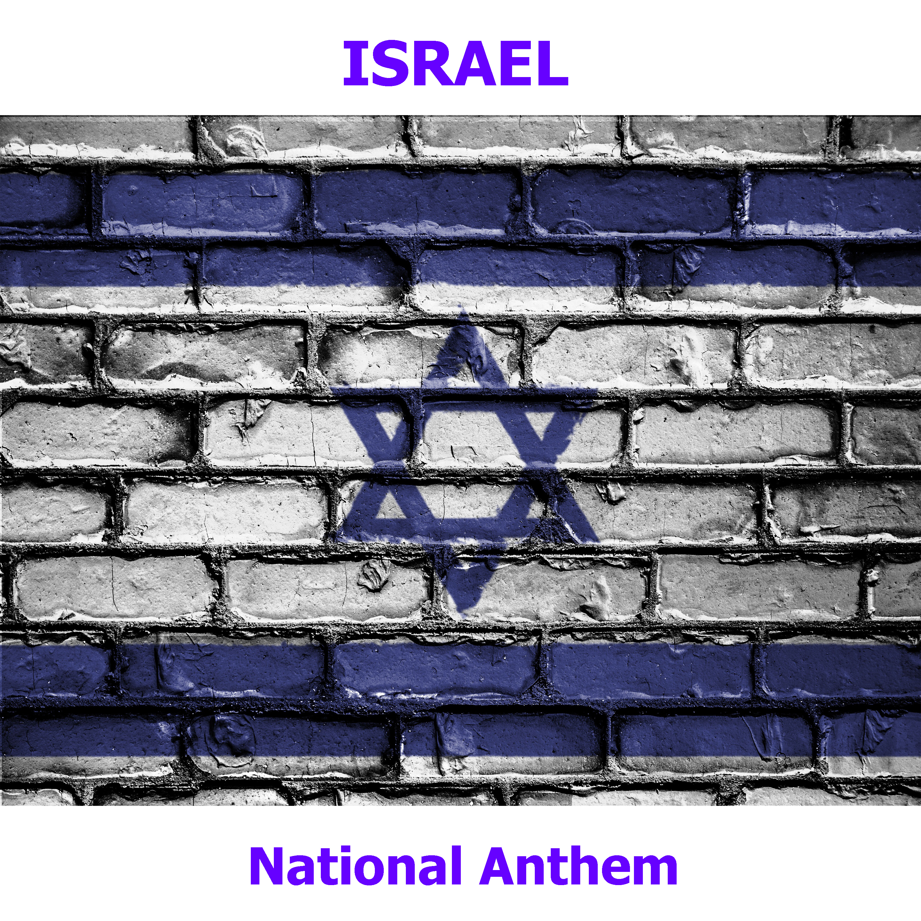 Israel - Hatikvah - Israeli National Anthem ( The Hope )