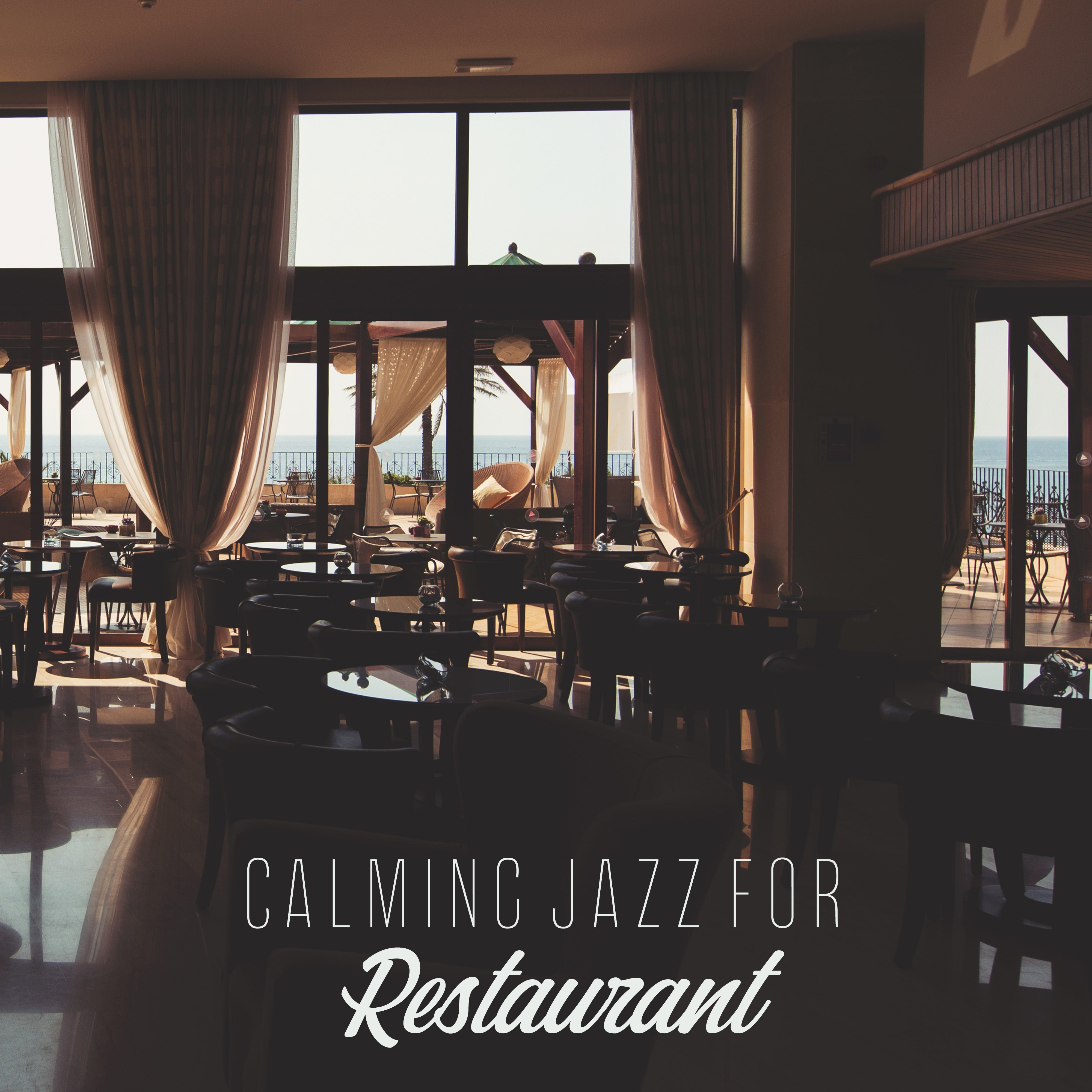Calming Jazz for Restaurant