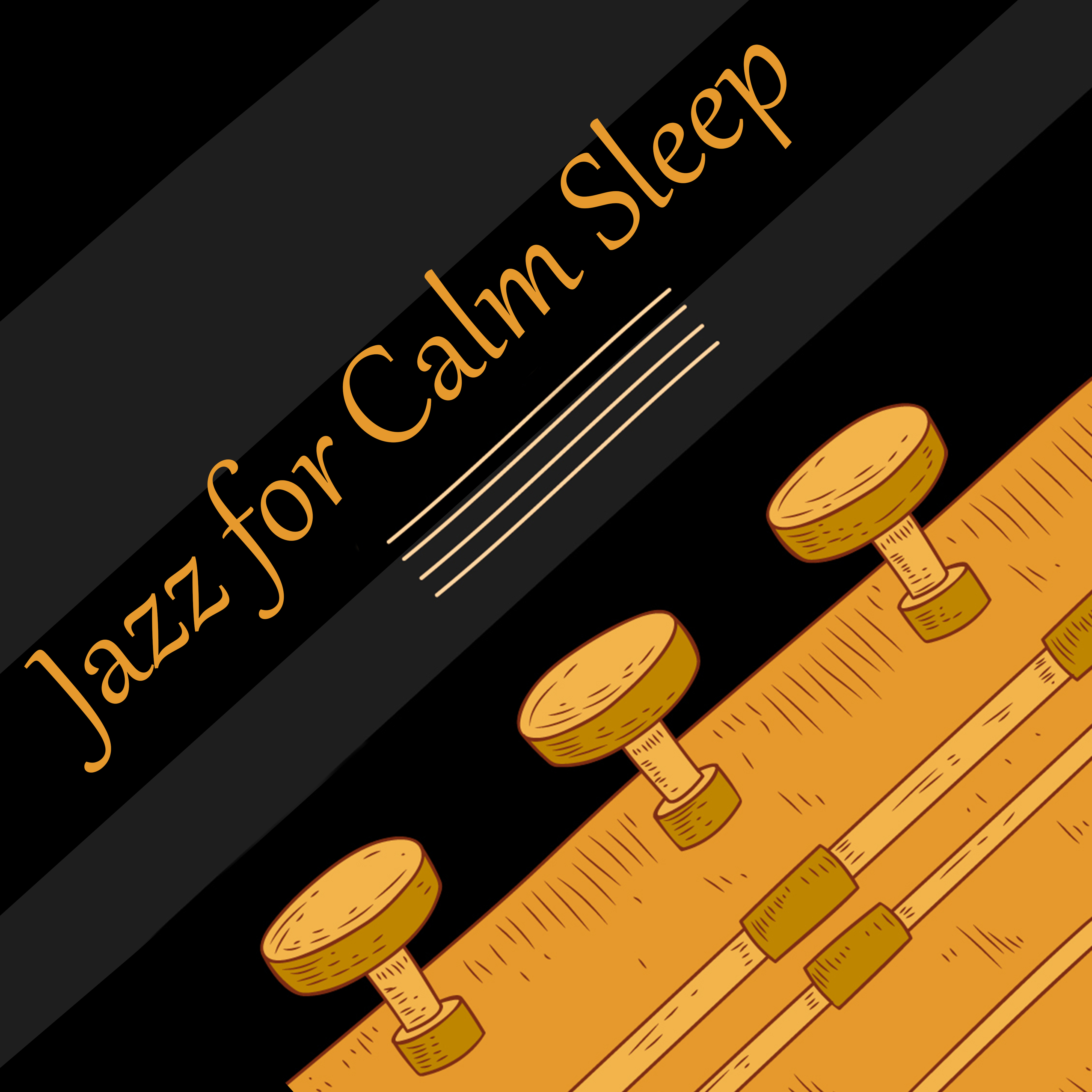 Jazz for Calm Sleep