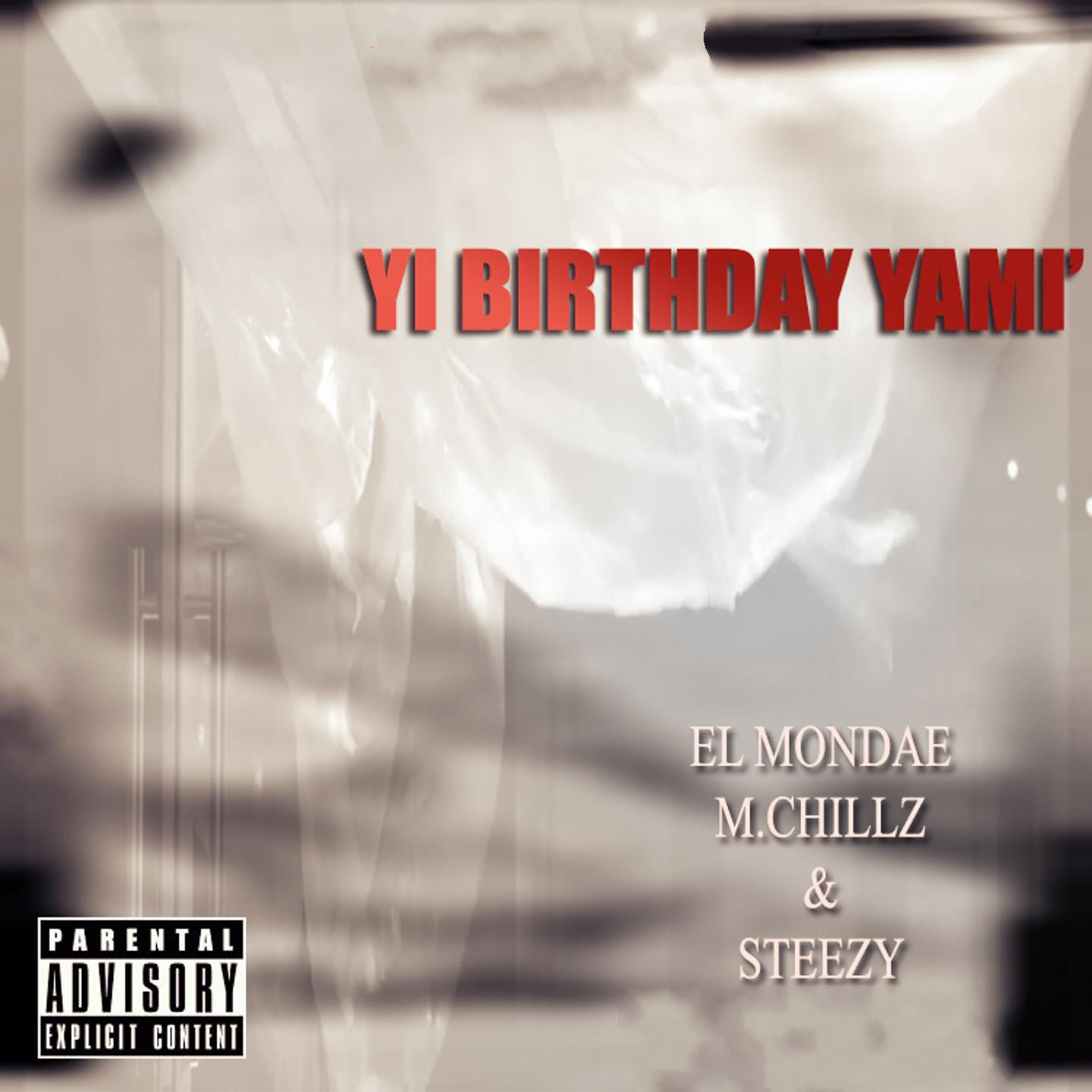 Yi Birthday Yami' (K.L.A.P Presents)