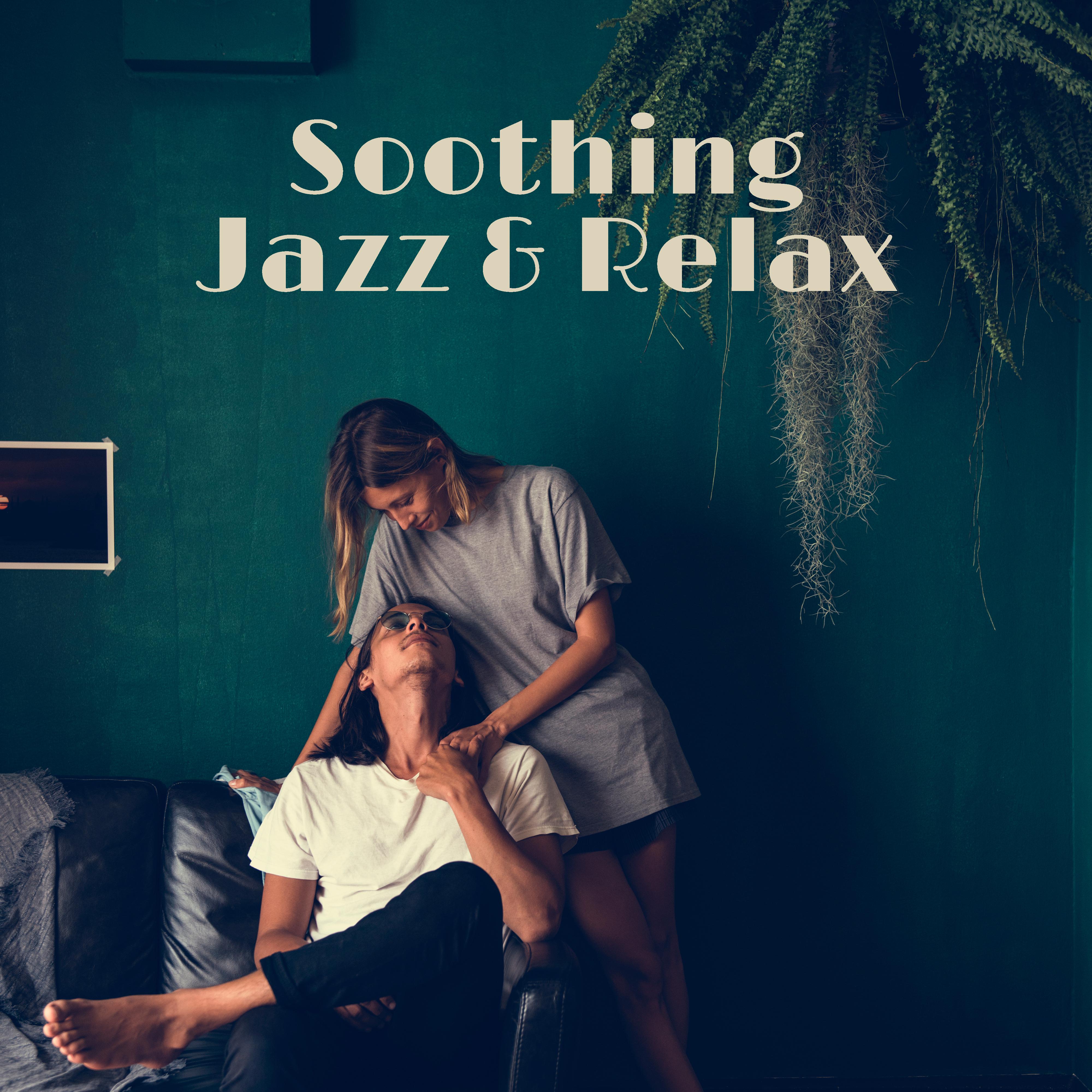 Soothing Jazz & Relax