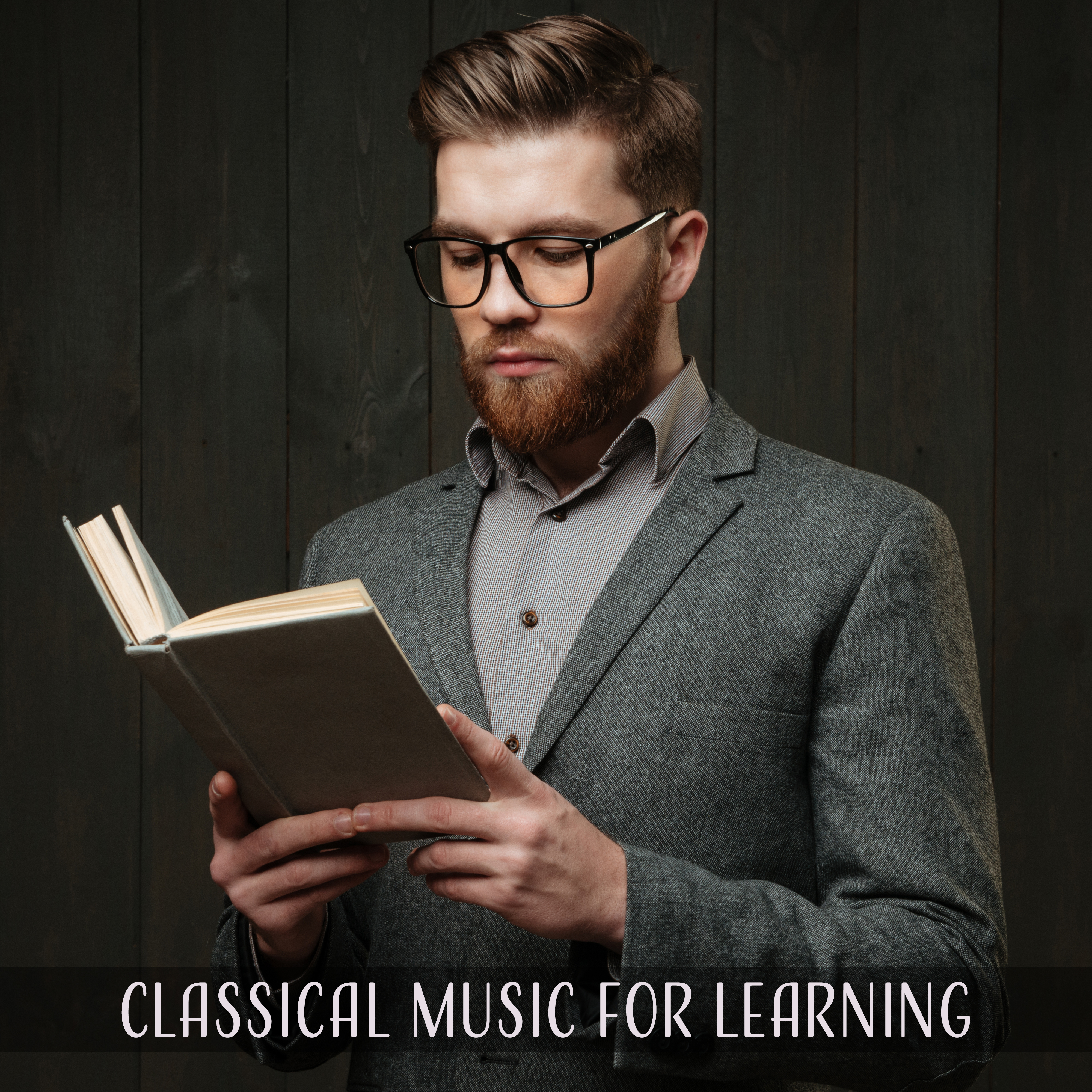 Classical Music for Learning  - The Best Classical Compilation, Music for Study, Reading Background