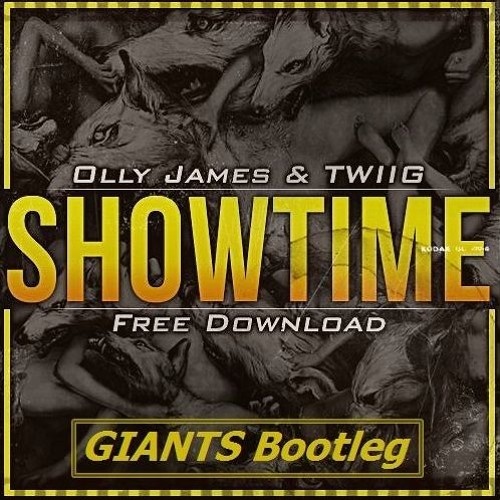 Showtime (GIANTS Bootleg)