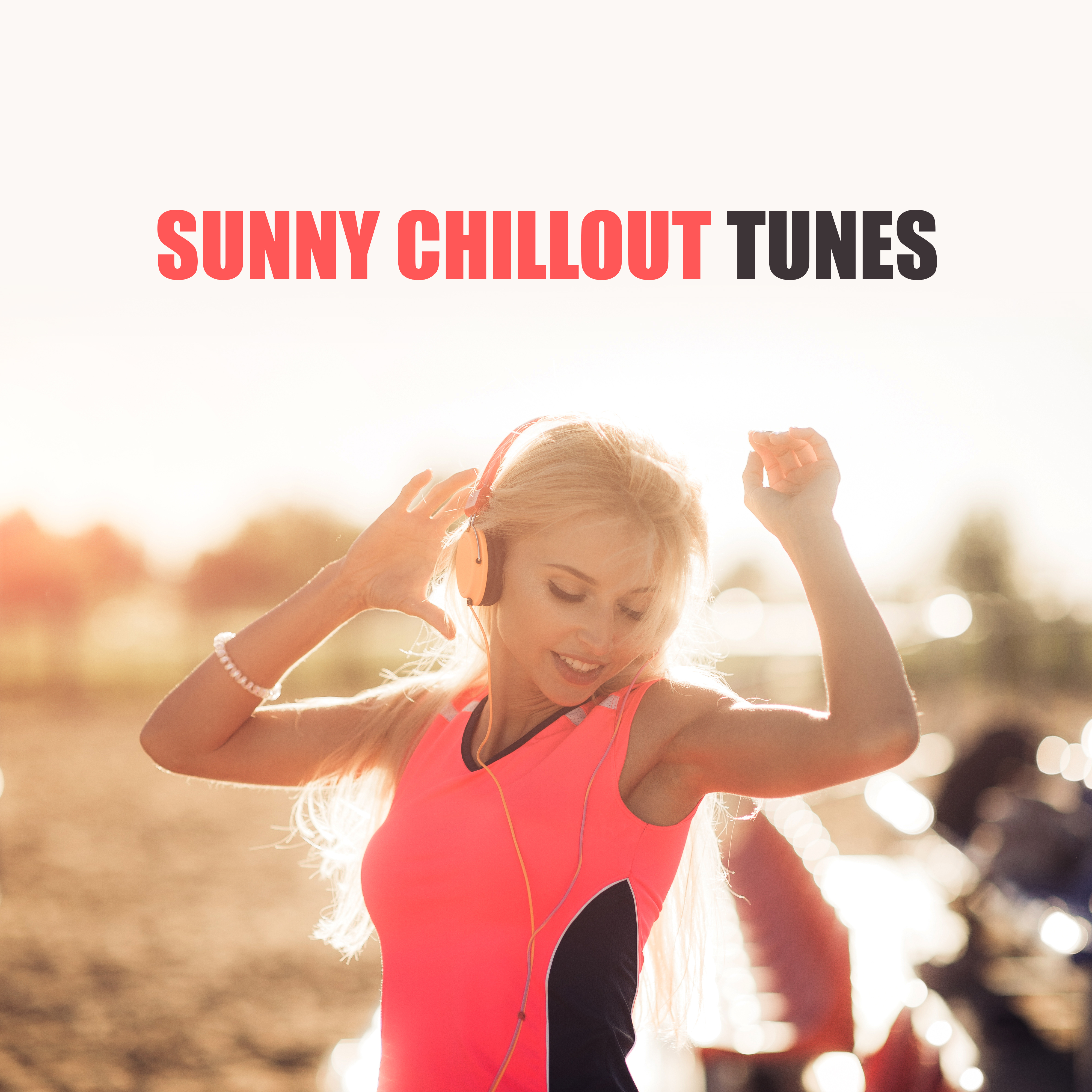Sunny Chillout Tunes  2018 Chill Out