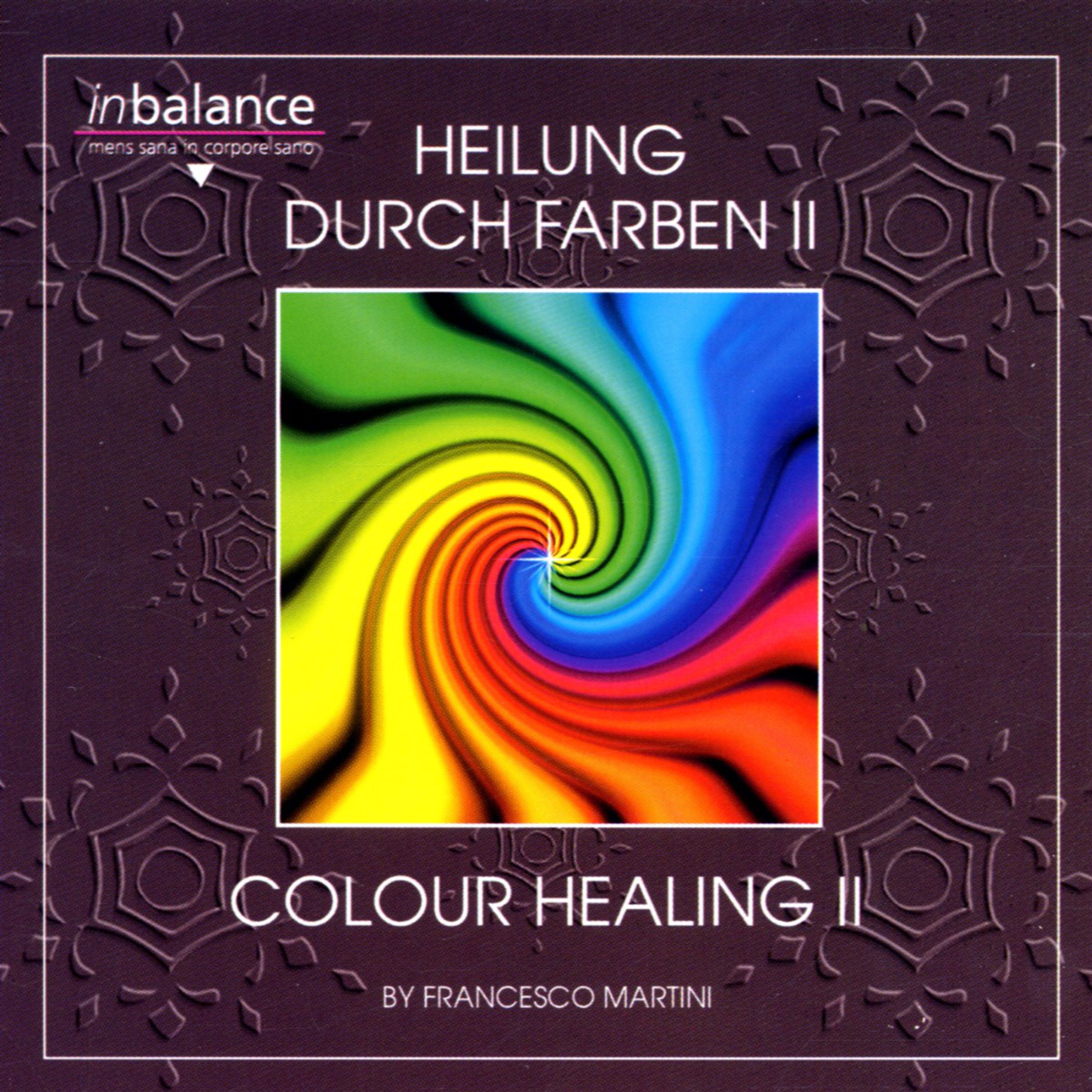 Heilung durch Farben II