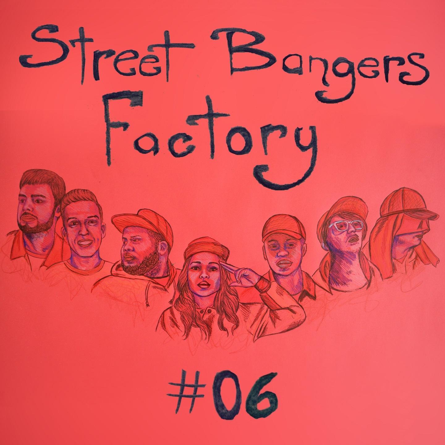 Street Bangers Factory 06