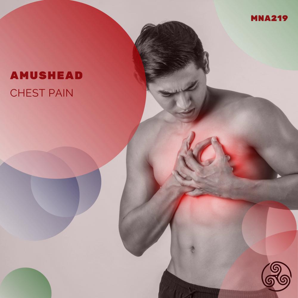 Chest Pain (Original Mix)