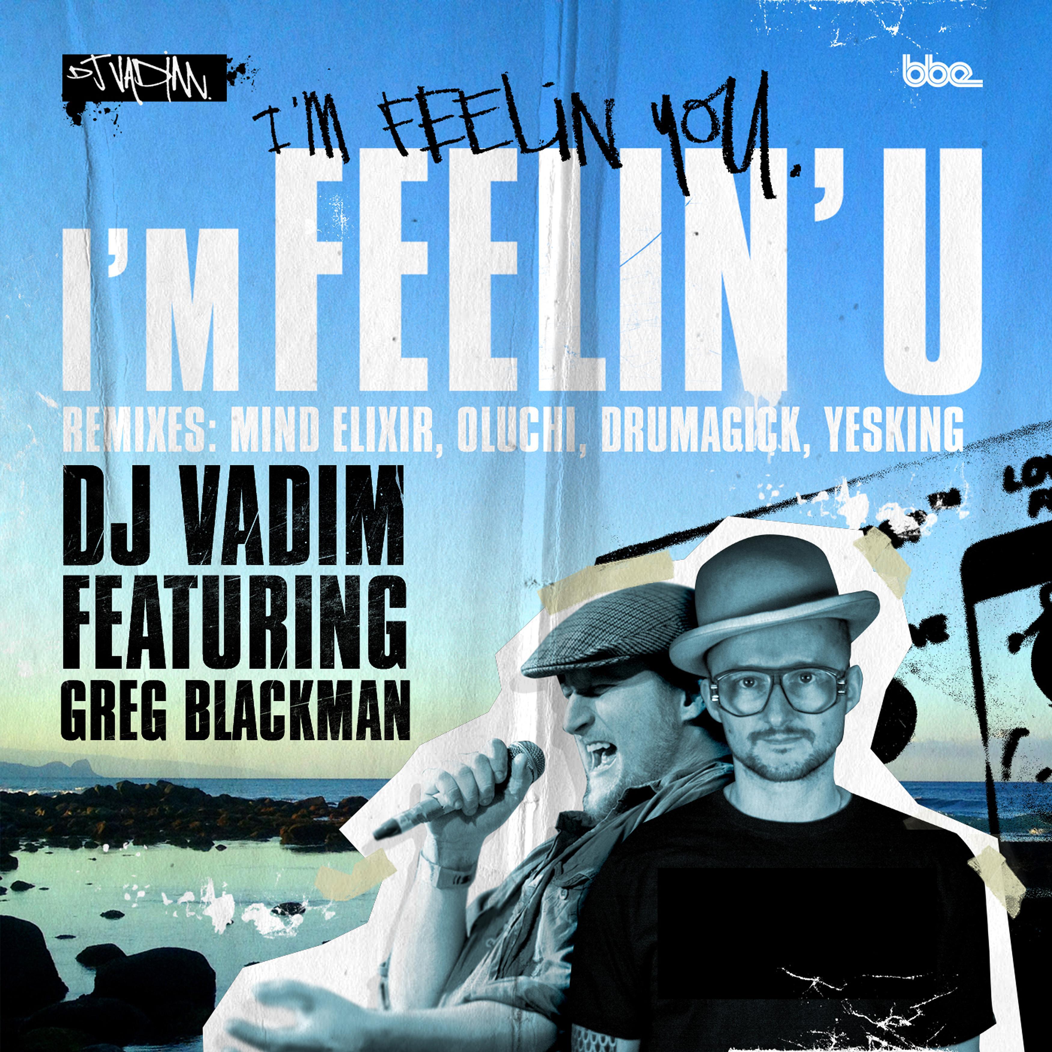 I'm Feelin' U feat. Greg Blackman (Yesking Remix Vocal)