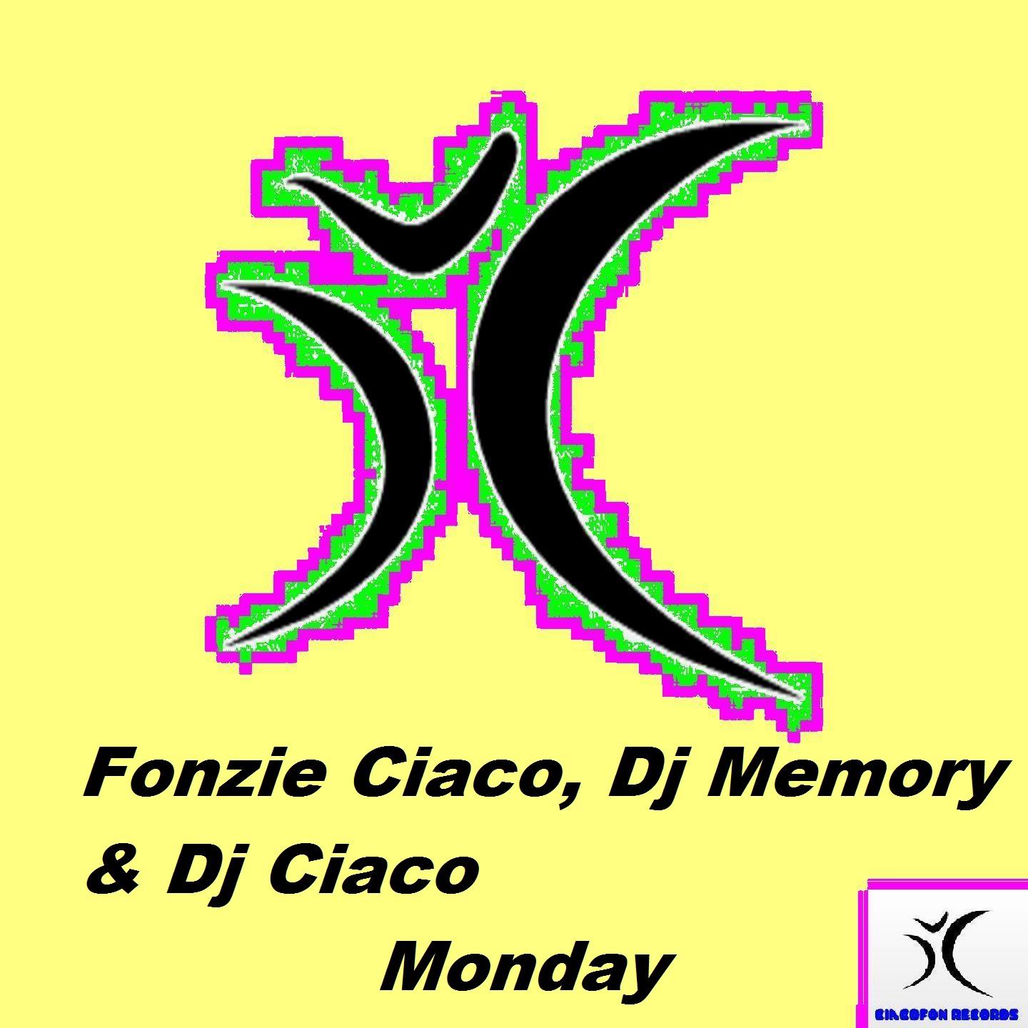 Monday (Dj Ciaco Original Mix)