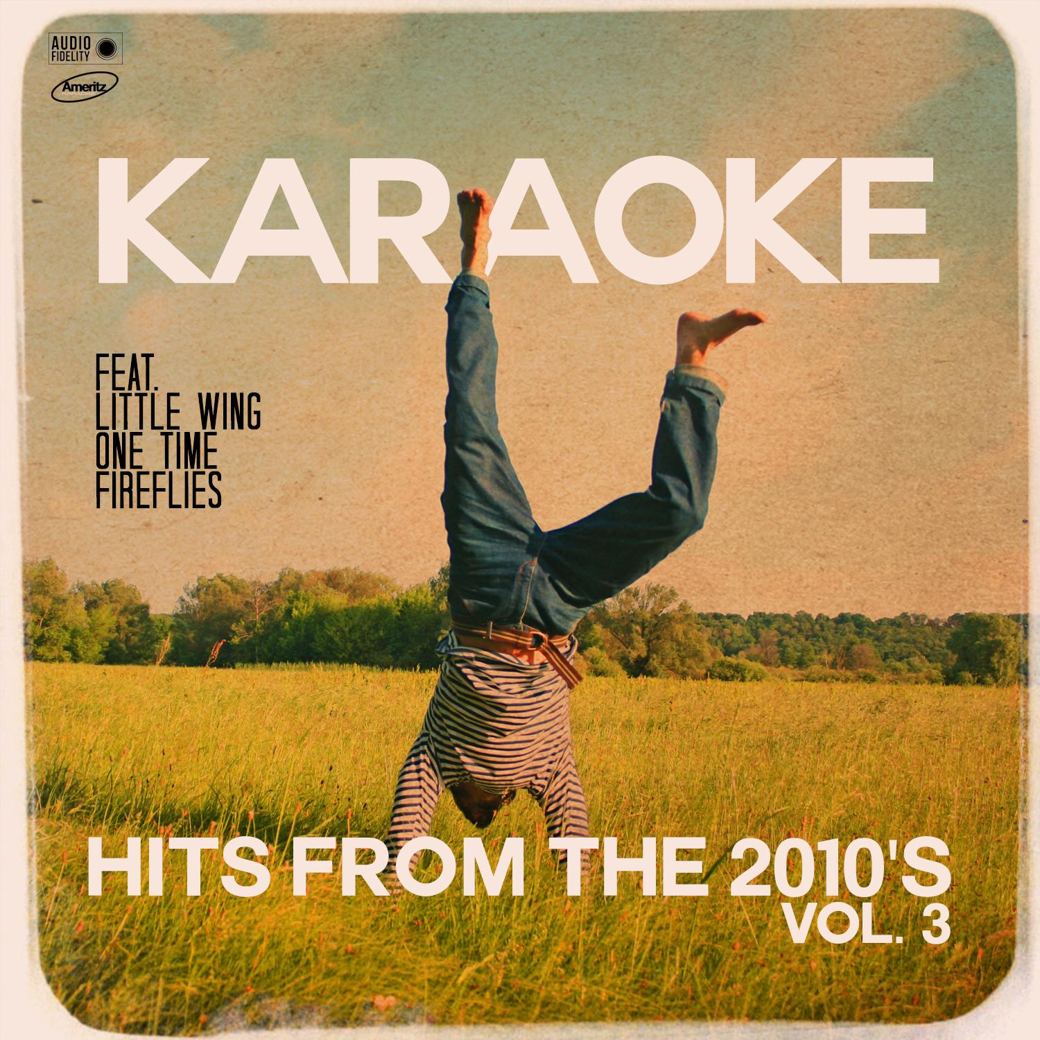 Karaoke Hits from the 2010's, Vol. 3