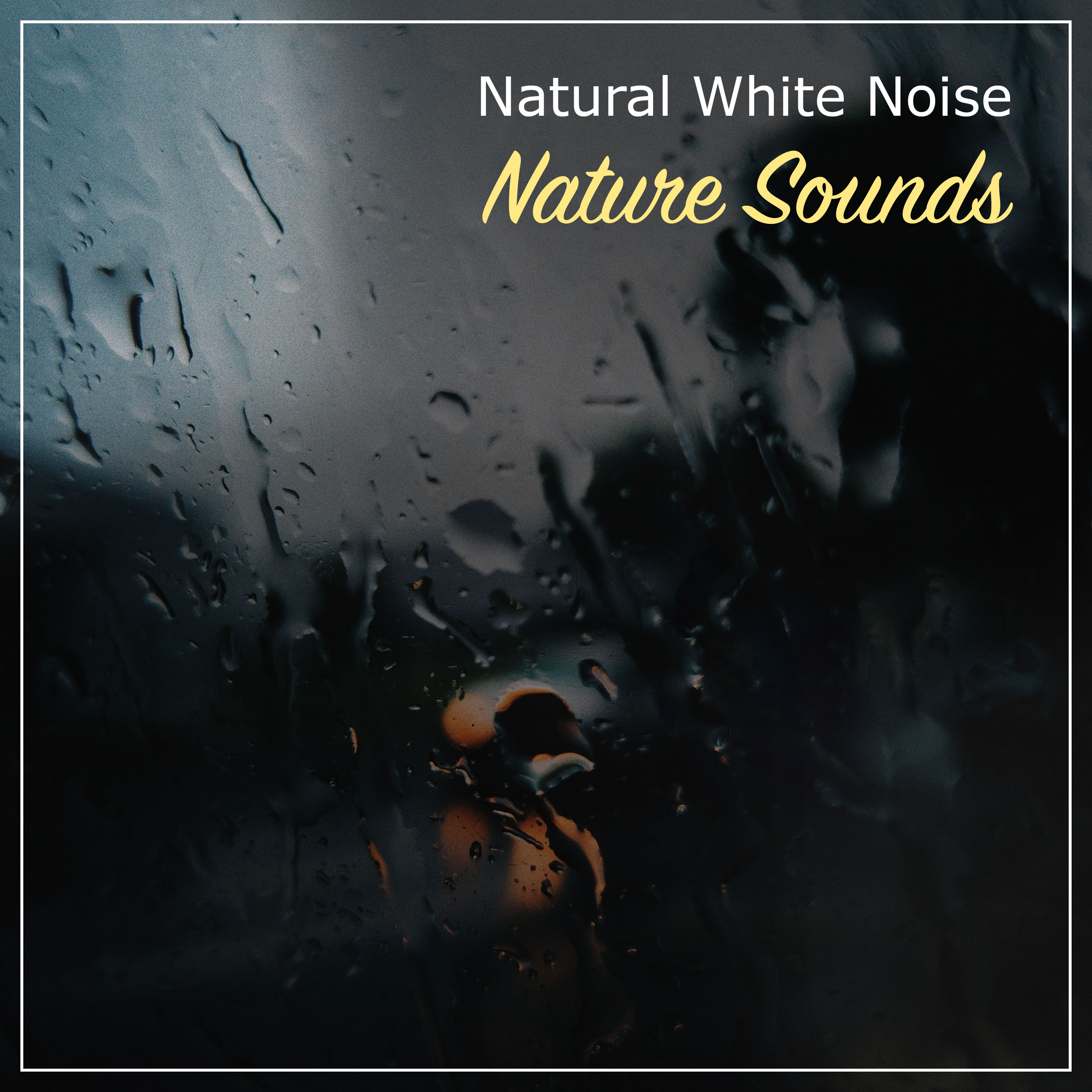 10 Natural White Noise and Nature Sounds, Lullaby Sleep