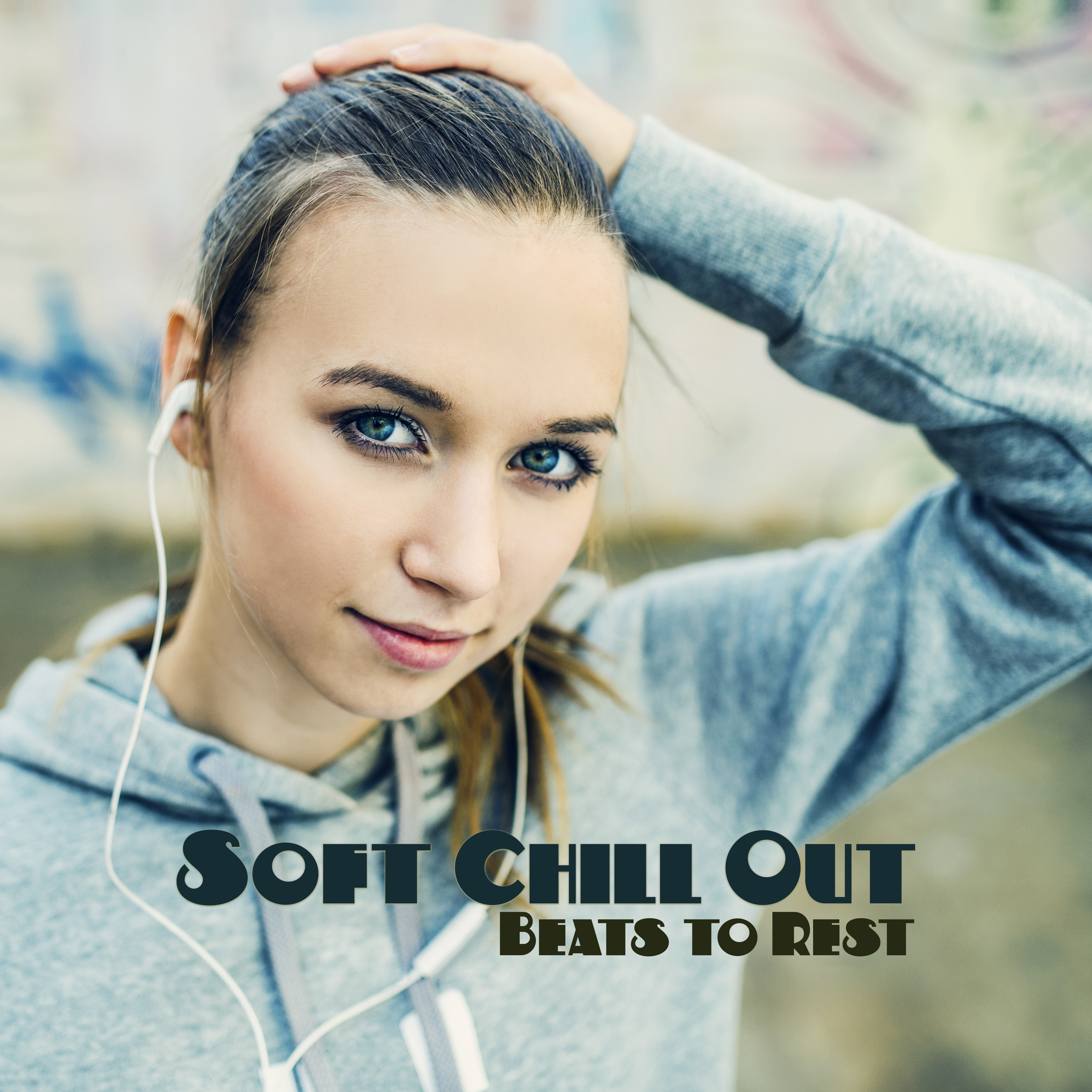 Soft Chill Out Beats to Rest  Calm Down  Relax, Peaceful Melodies, Chill Out Relaxation