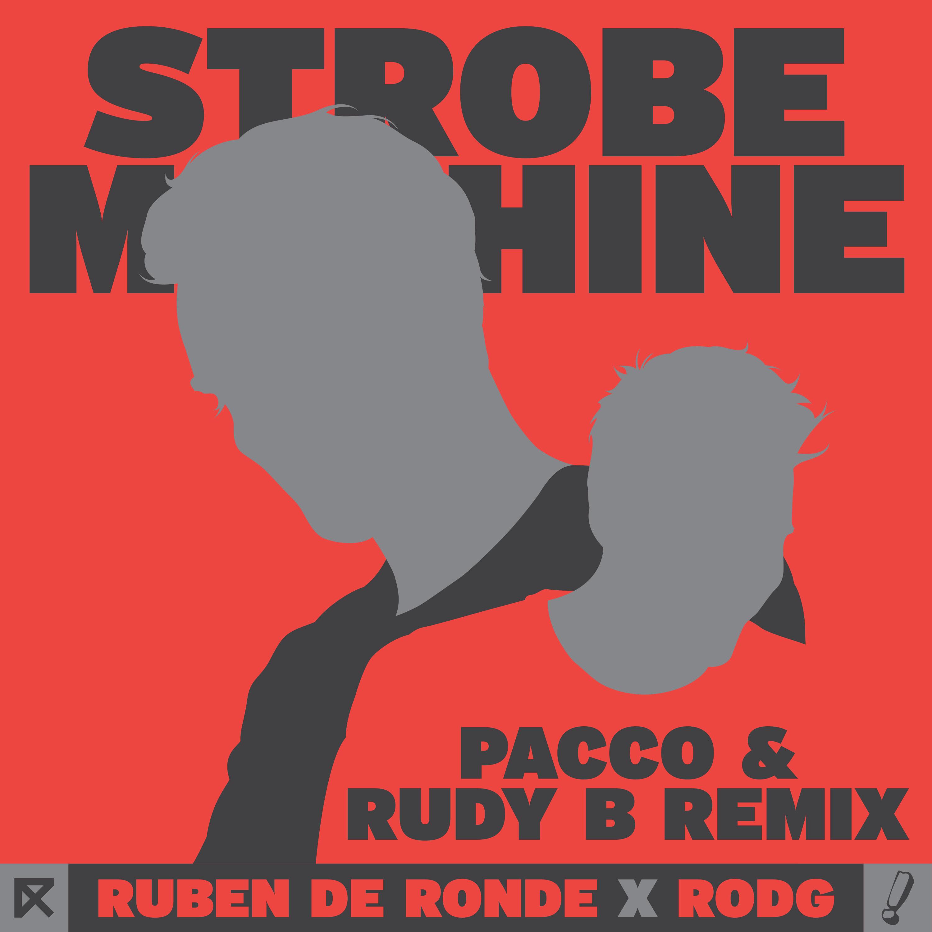 Strobe Machine (Pacco & Rudy B Extended Remix)