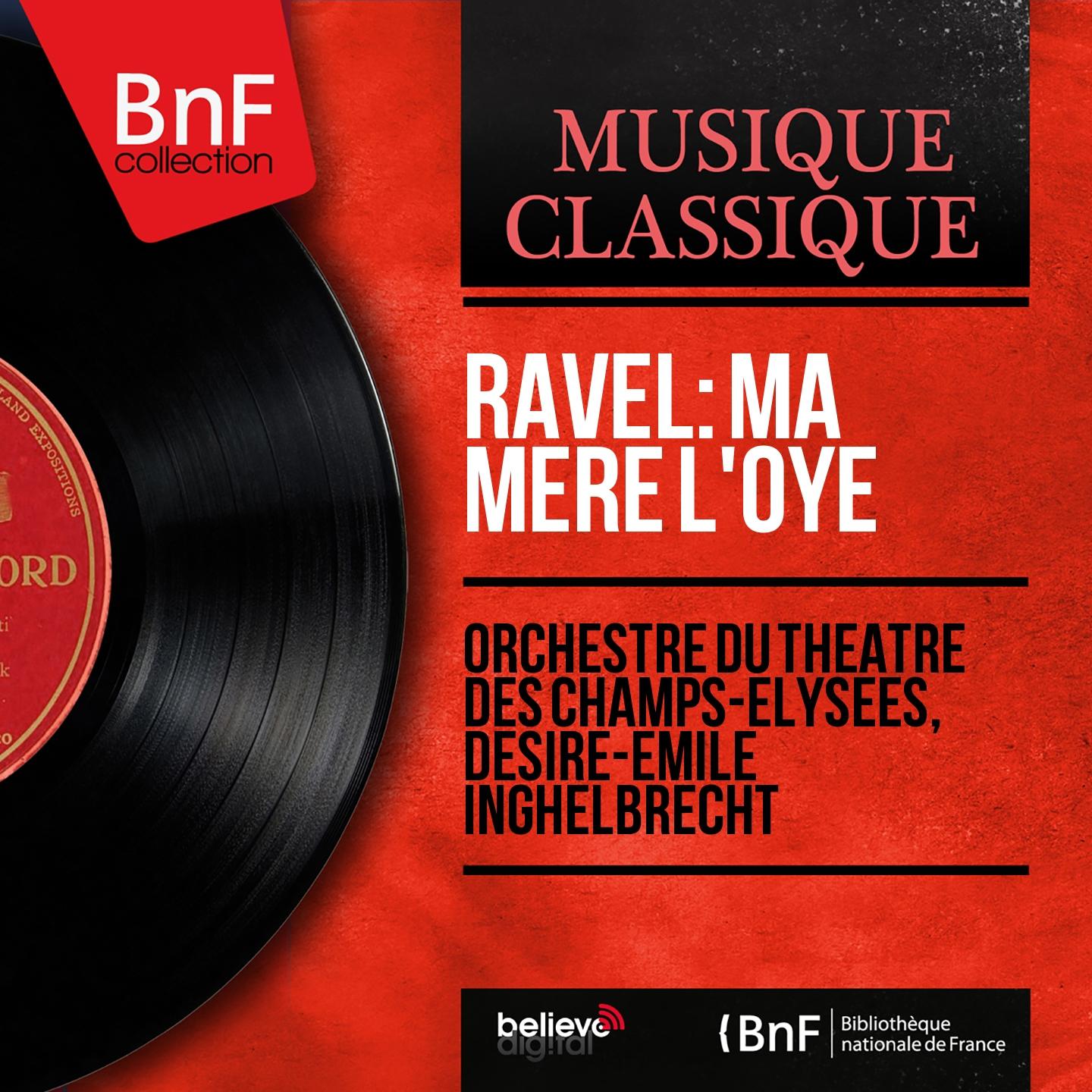 Ravel: Ma me re l' oye Mono Version