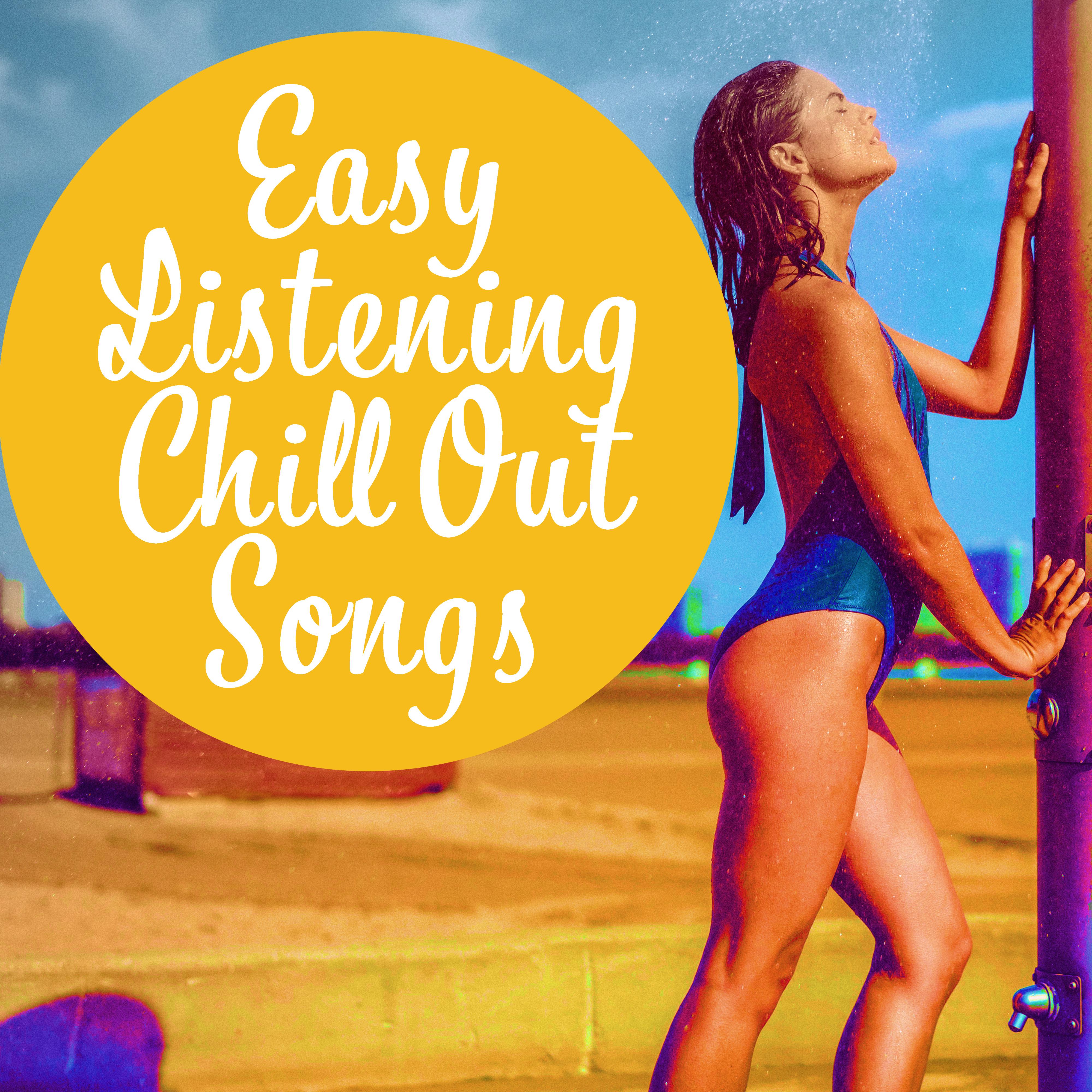 Easy Listening Chill Out Songs  Summer Music, Peaceful Sounds, Chill Out 2017, Relaxing Melodies