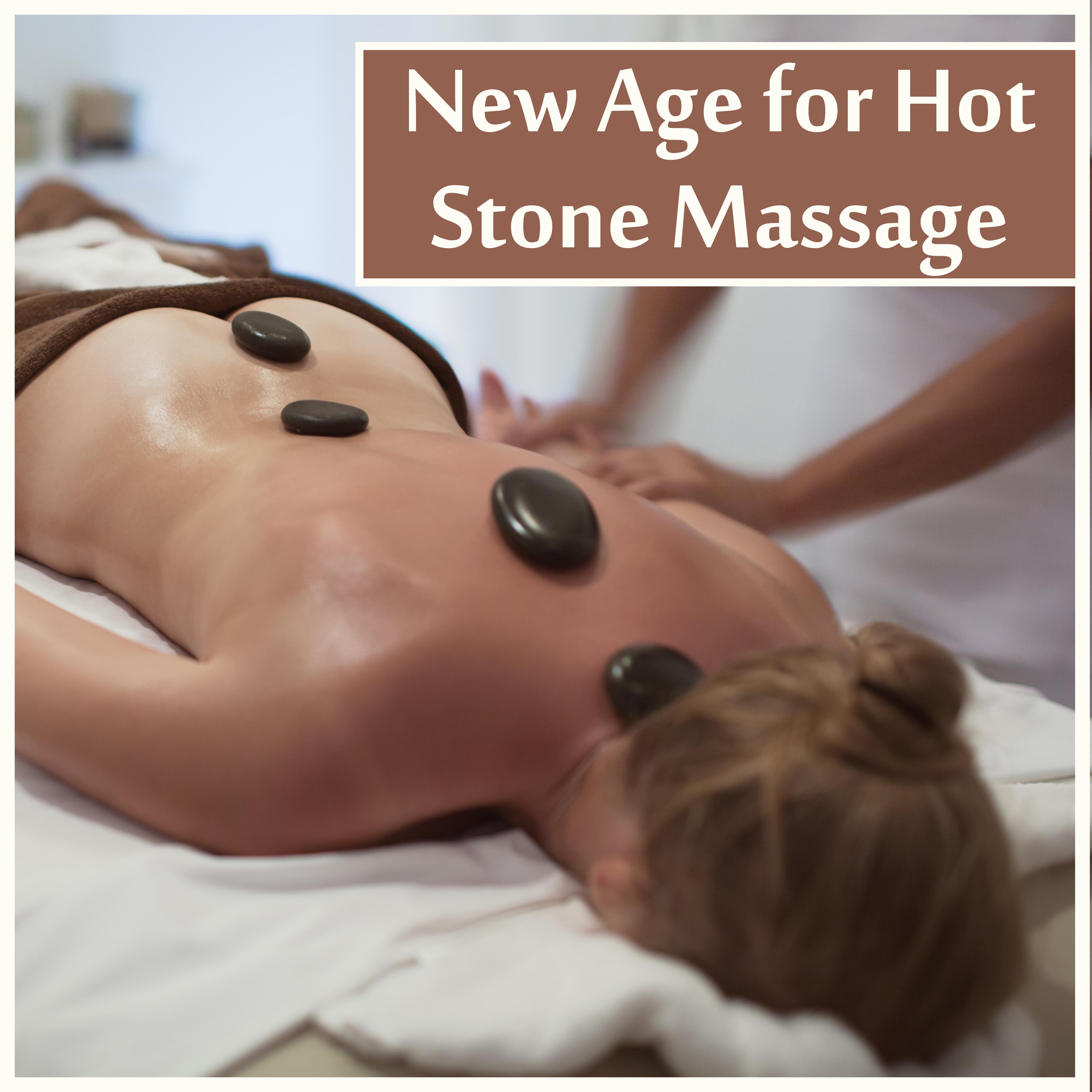 New Age for Hot Stone Massage