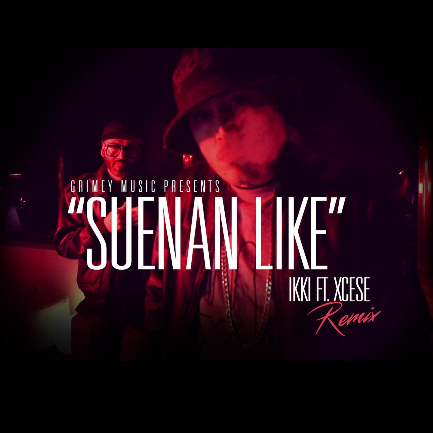 Suenan Like (Remix)