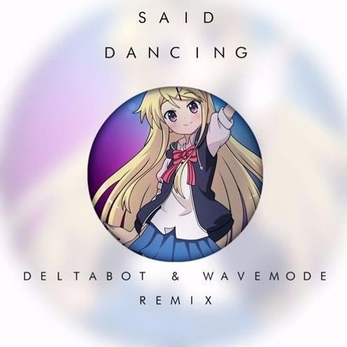 Dancing (Deltabot & Wavemode Remix)