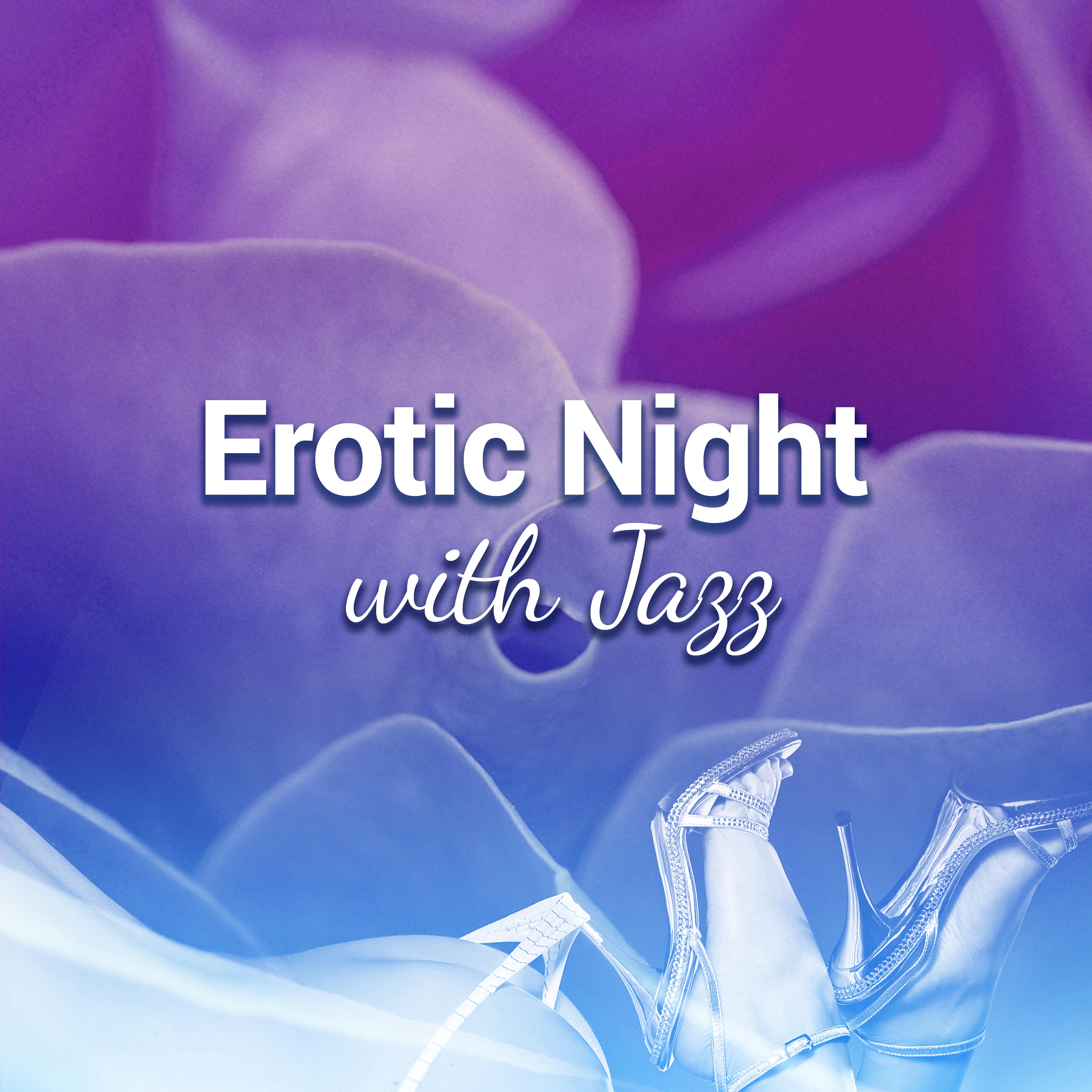 Erotic Night with Jazz  Sensual Jazz Melodies, Erotic Jazz Sounds, Moonlight Piano, Instrumental Note