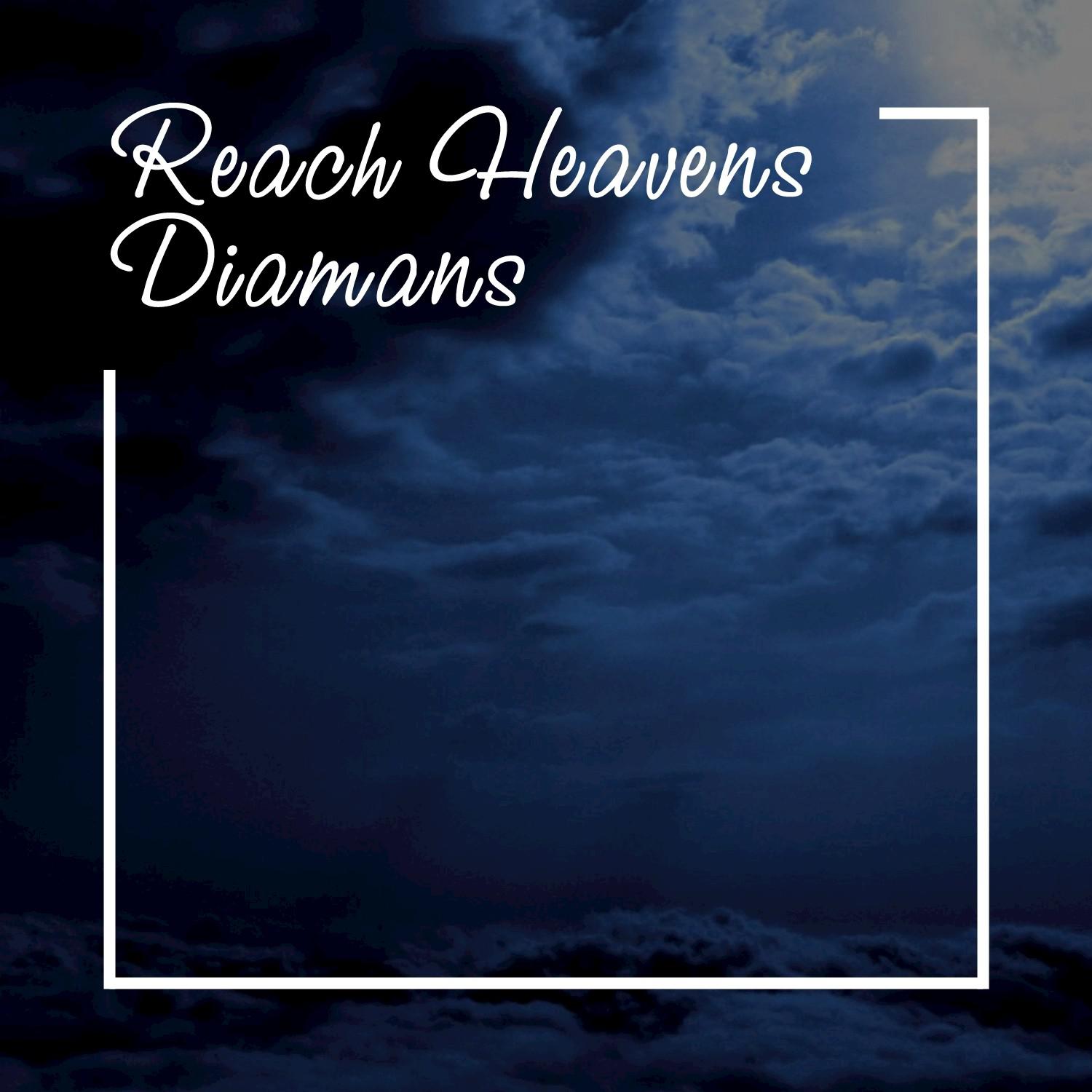 Reach Heavens (Chillout Mix)