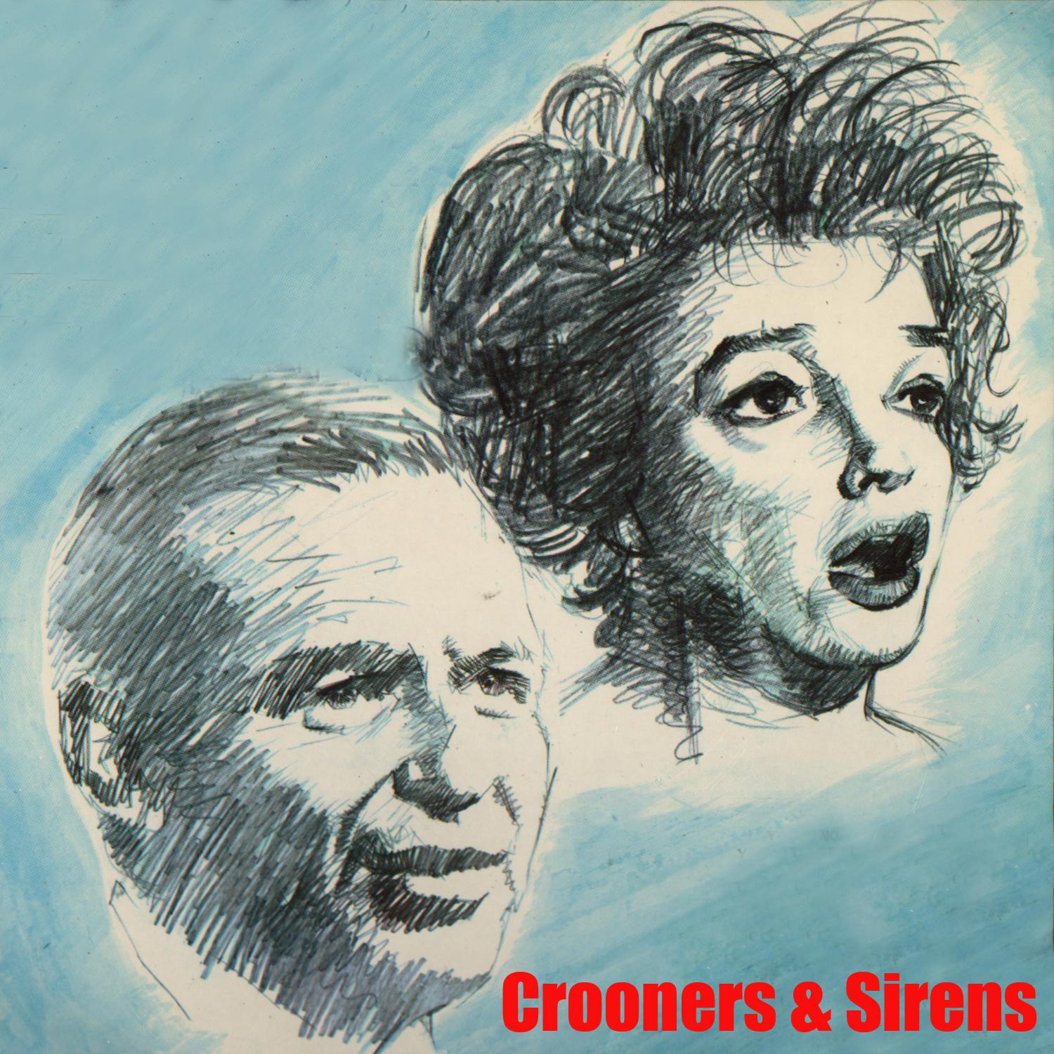 Crooners & Sirens