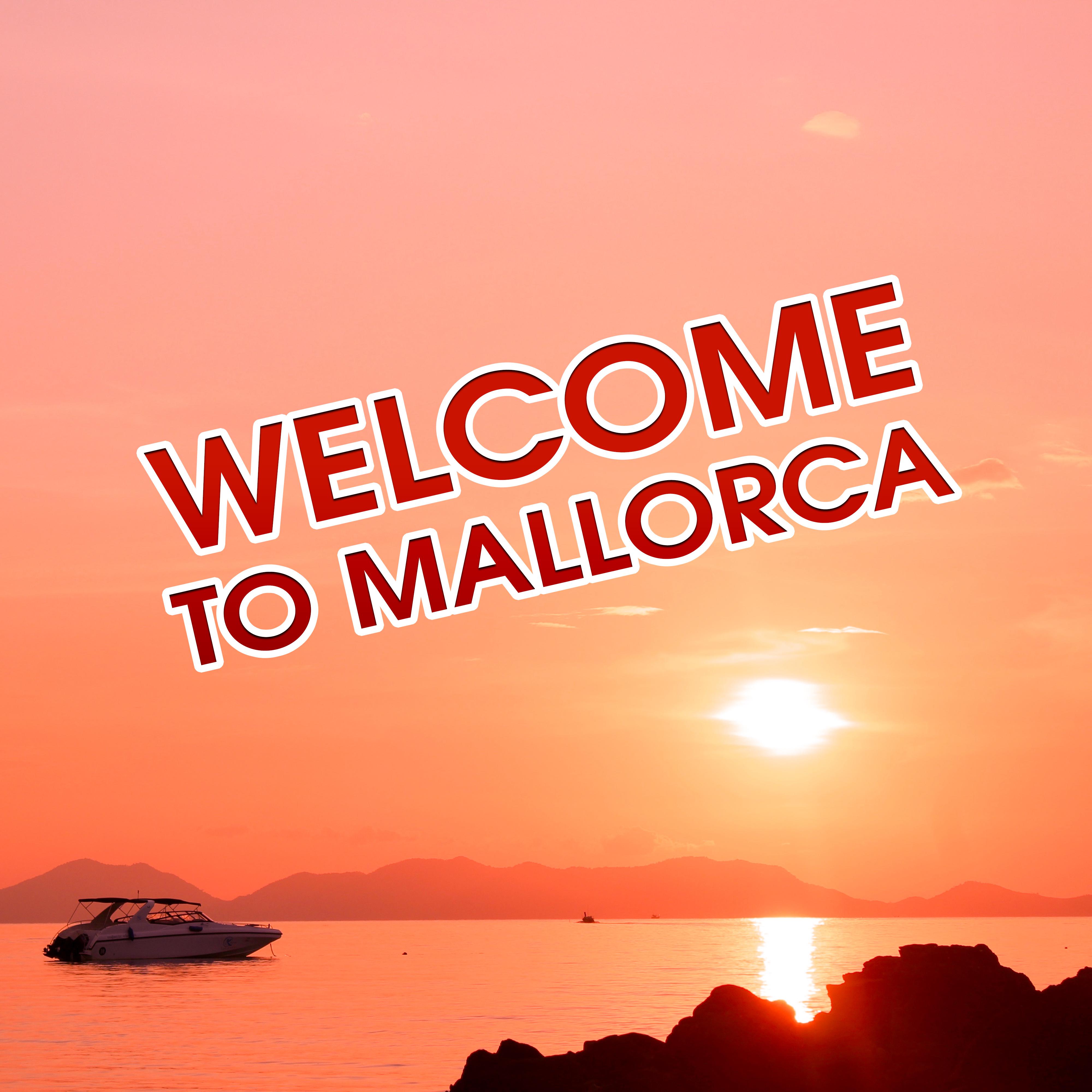 Welcome to Mallorca  Summer Chill Out, Smooth Chillout Tunes, Free Time, Holiday, Beach Lounge