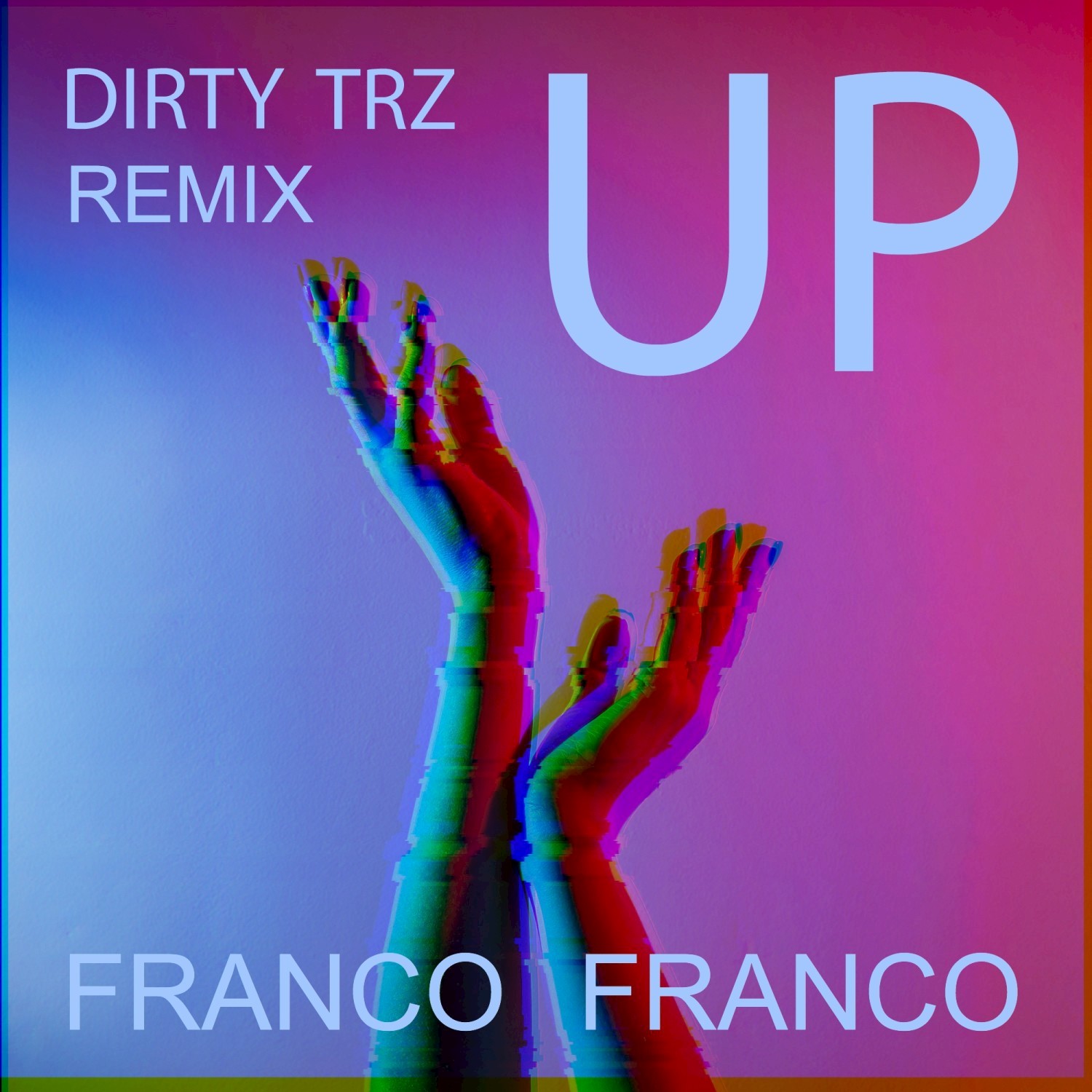 Up (Dirty Trz Remix)