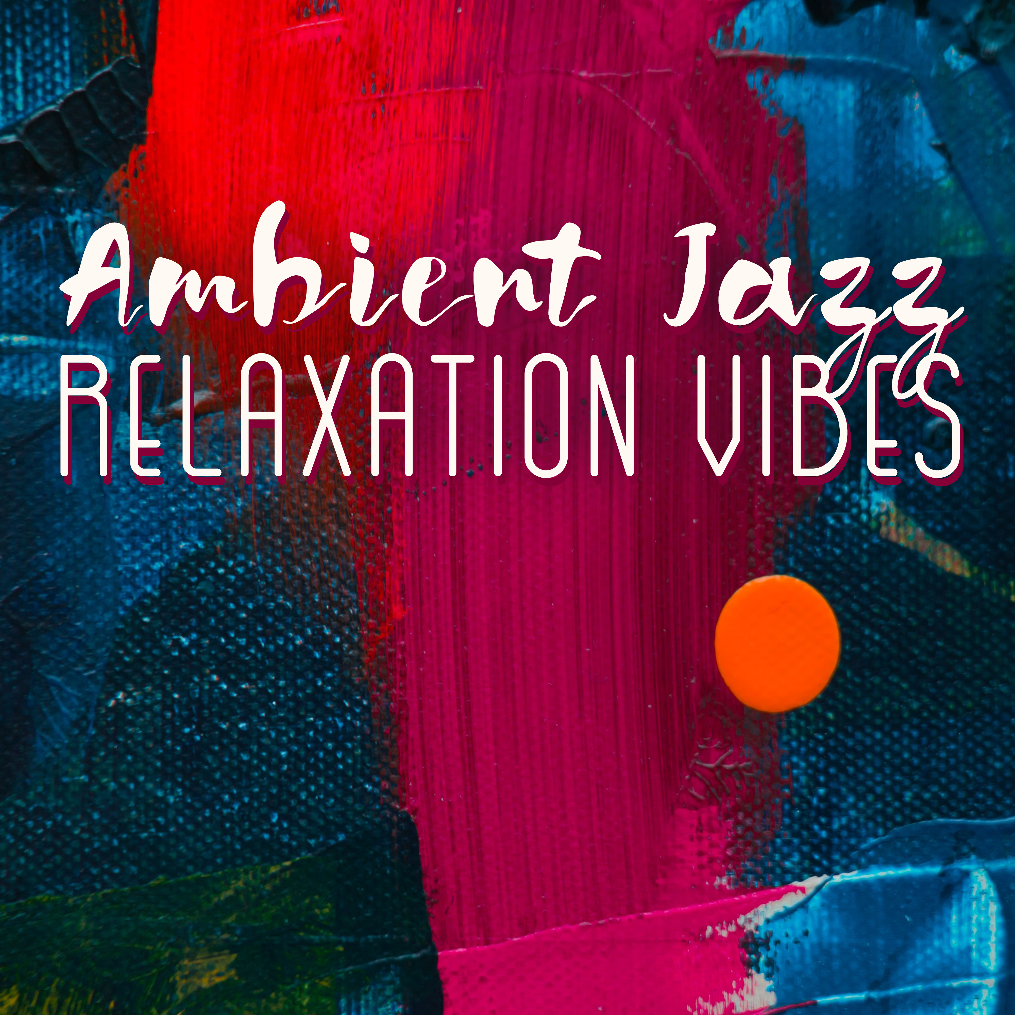 Ambient Jazz Relaxation Vibes