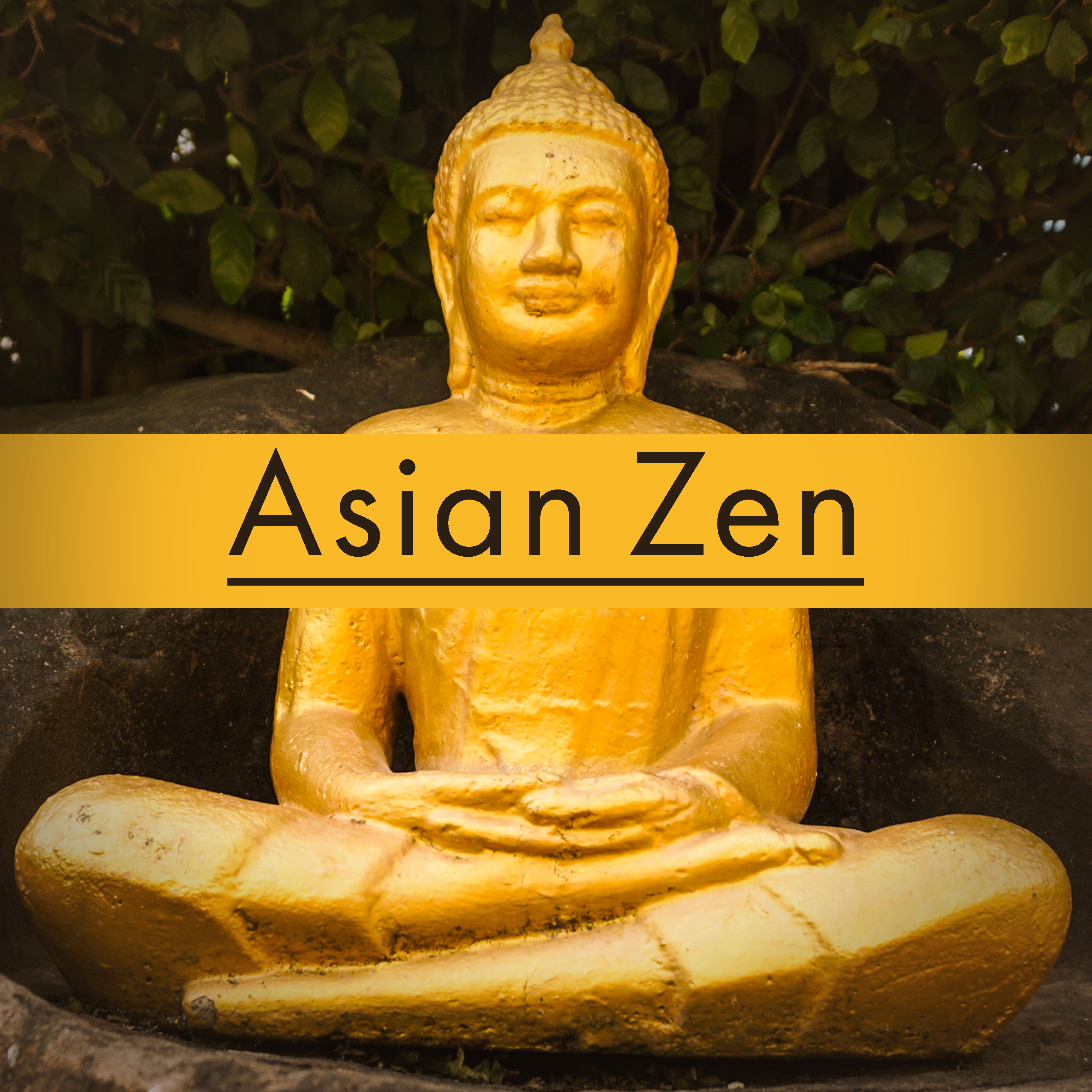 Asian Zen  Pure Chill Out, Deep Meditation, Training Yoga, Chakra, Tranquility