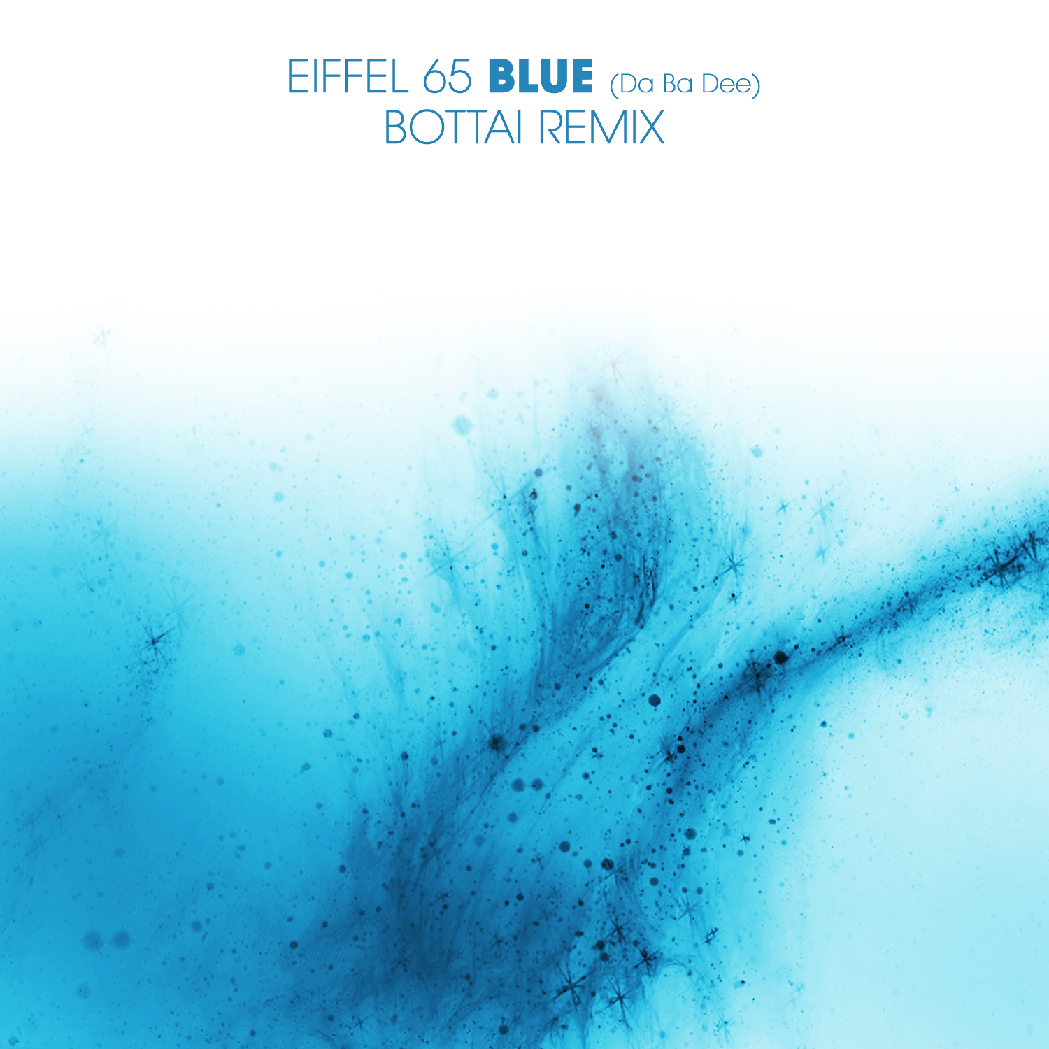 Blue (Da Ba Dee) (Bottai Remix)