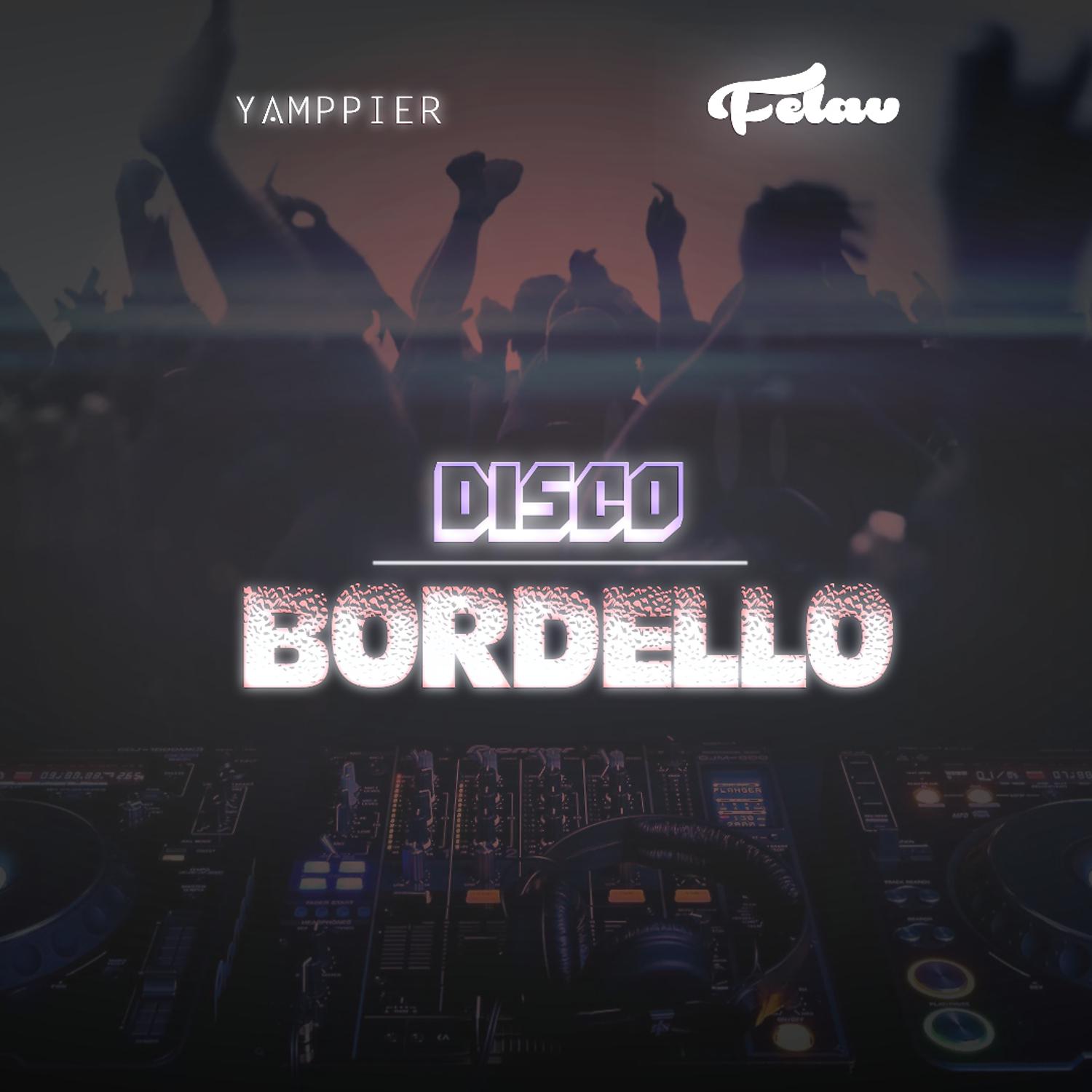 Disco Bordello