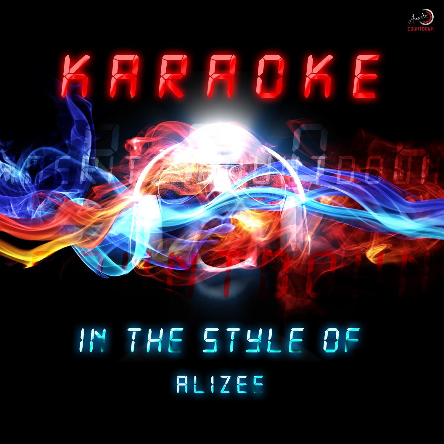 Karaoke In the Style of Alize e