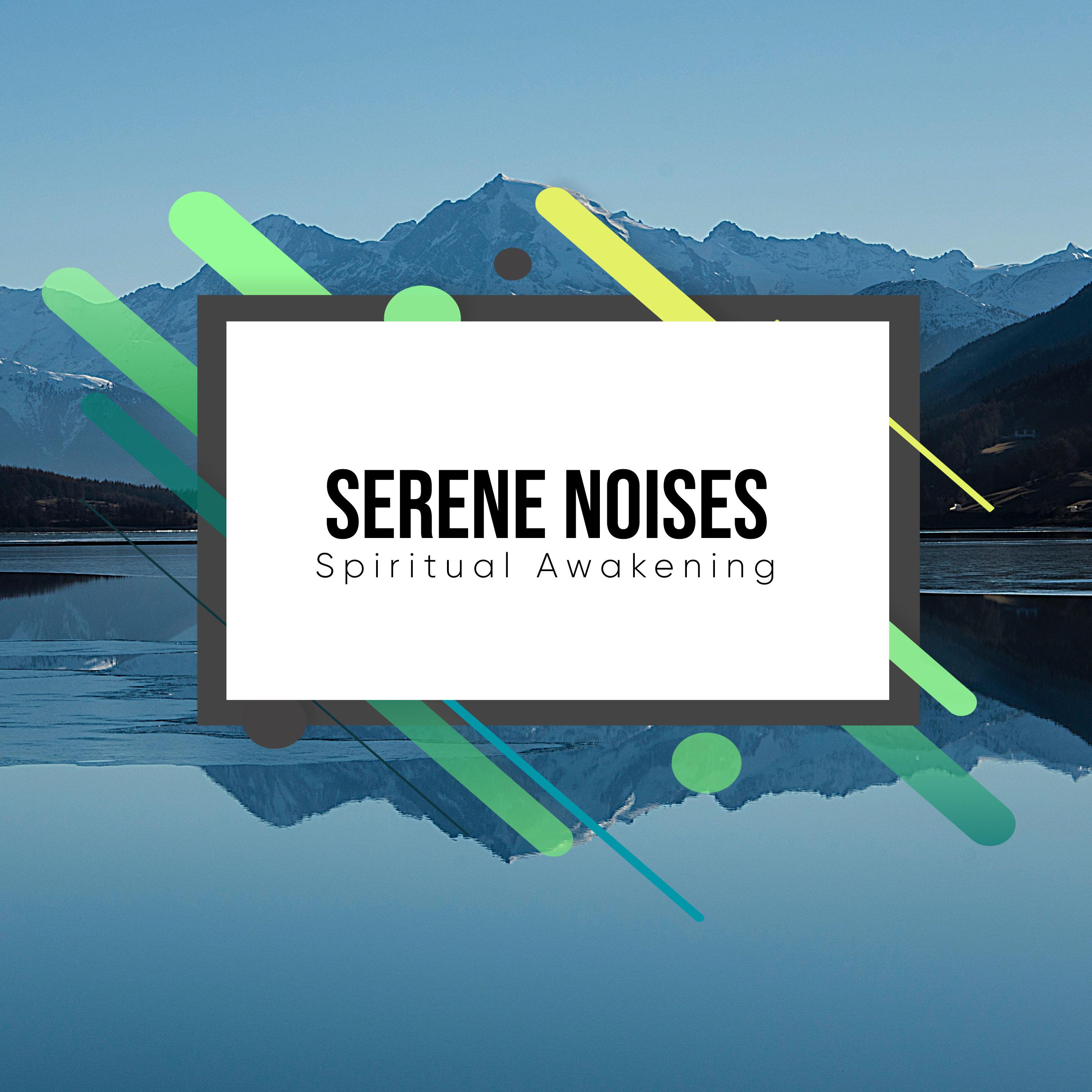 #15 Serene Noises for Spirital Awakening