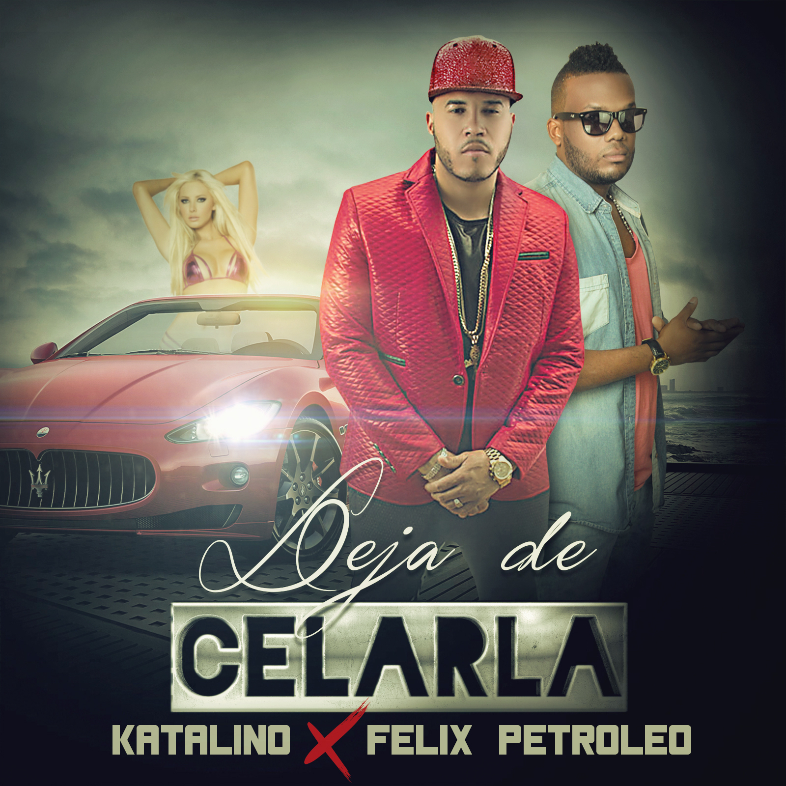 Deja De Celarla (feat. Felix Petroleo)