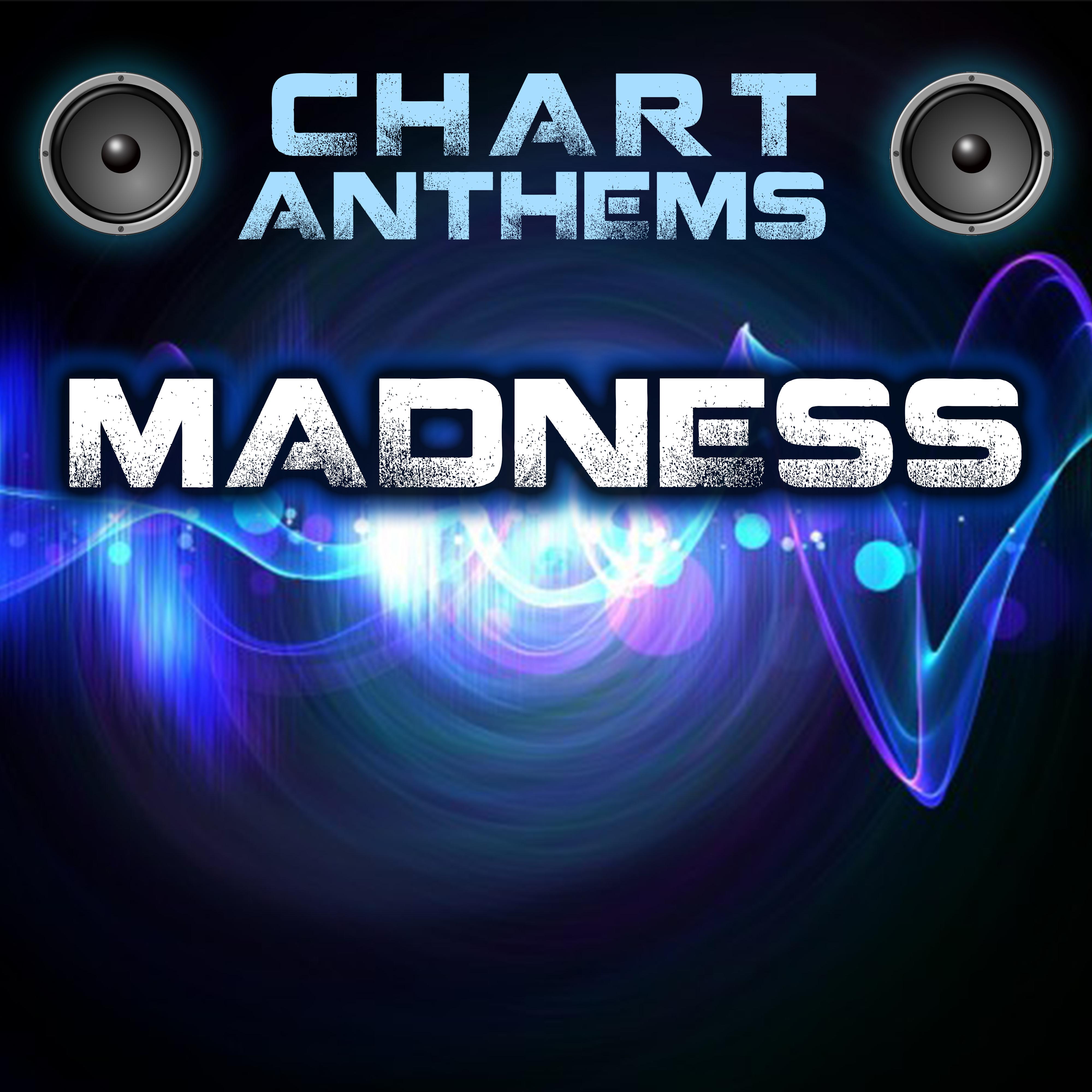 Madness (Intro) [Originally Performed By Madness]