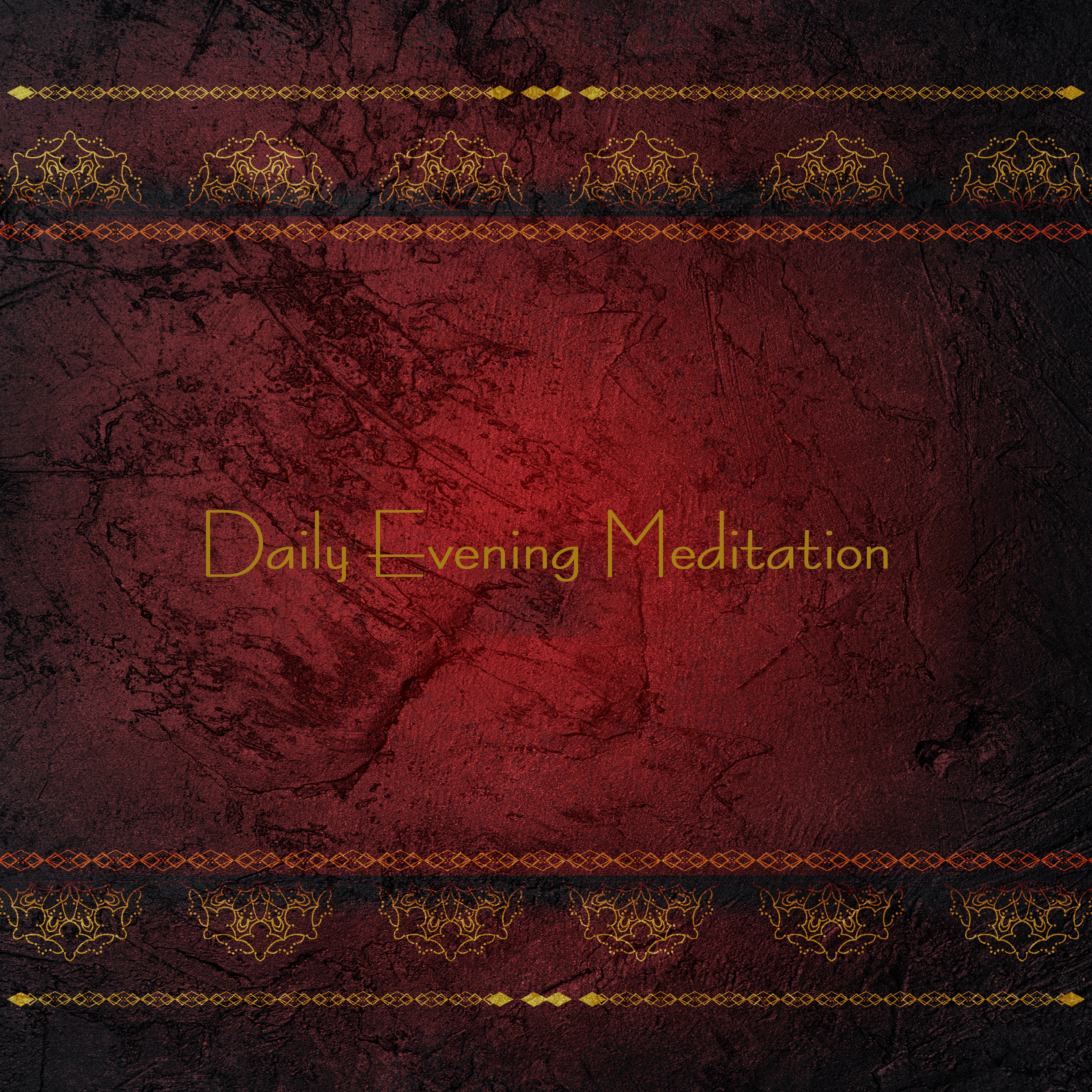 Daily Evening Meditation