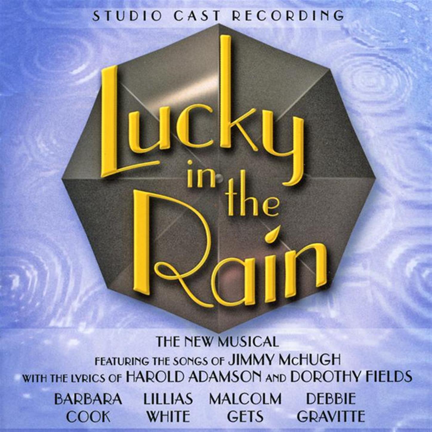 Lucky In The Rain - Studio Cast Recording