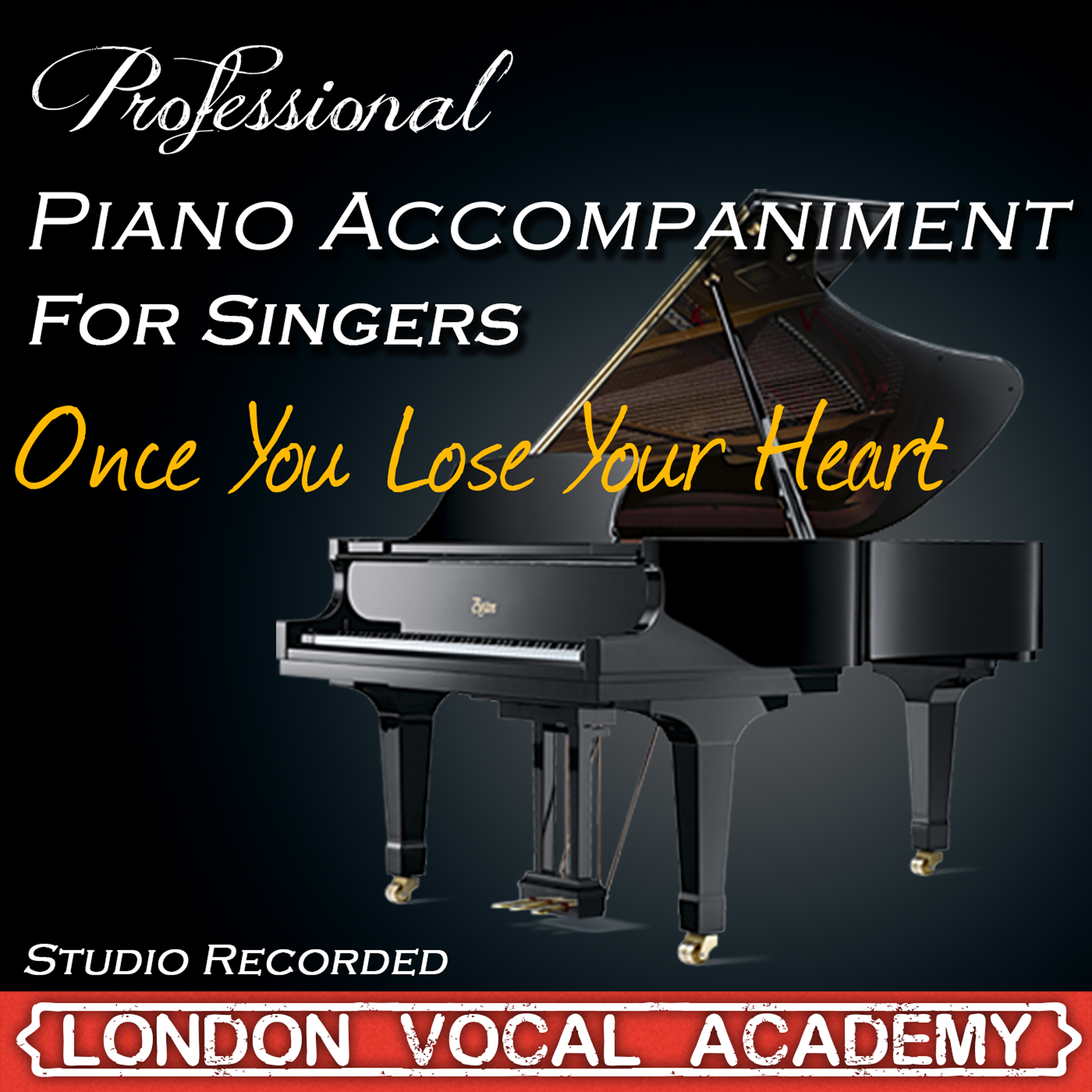 Once You Lose Your Heart ('Me and My Girl' Piano Accompaniment) [Professional Karaoke Backing Track]