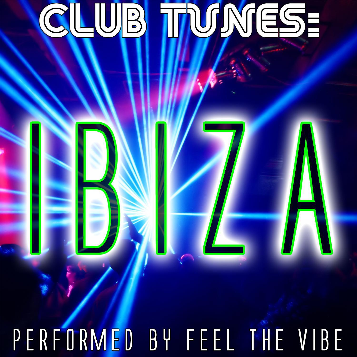 Club Tunes: Ibiza