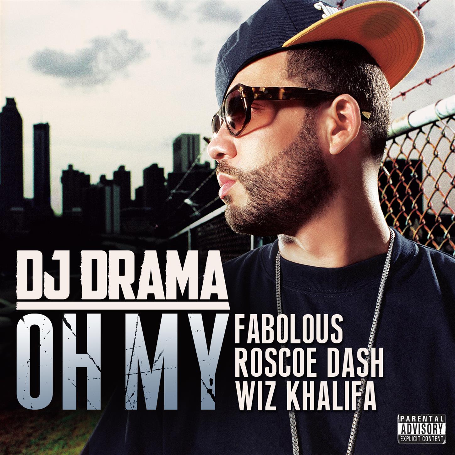 Oh My (feat. Fabolous, Roscoe Dash & Wiz Khalifa)