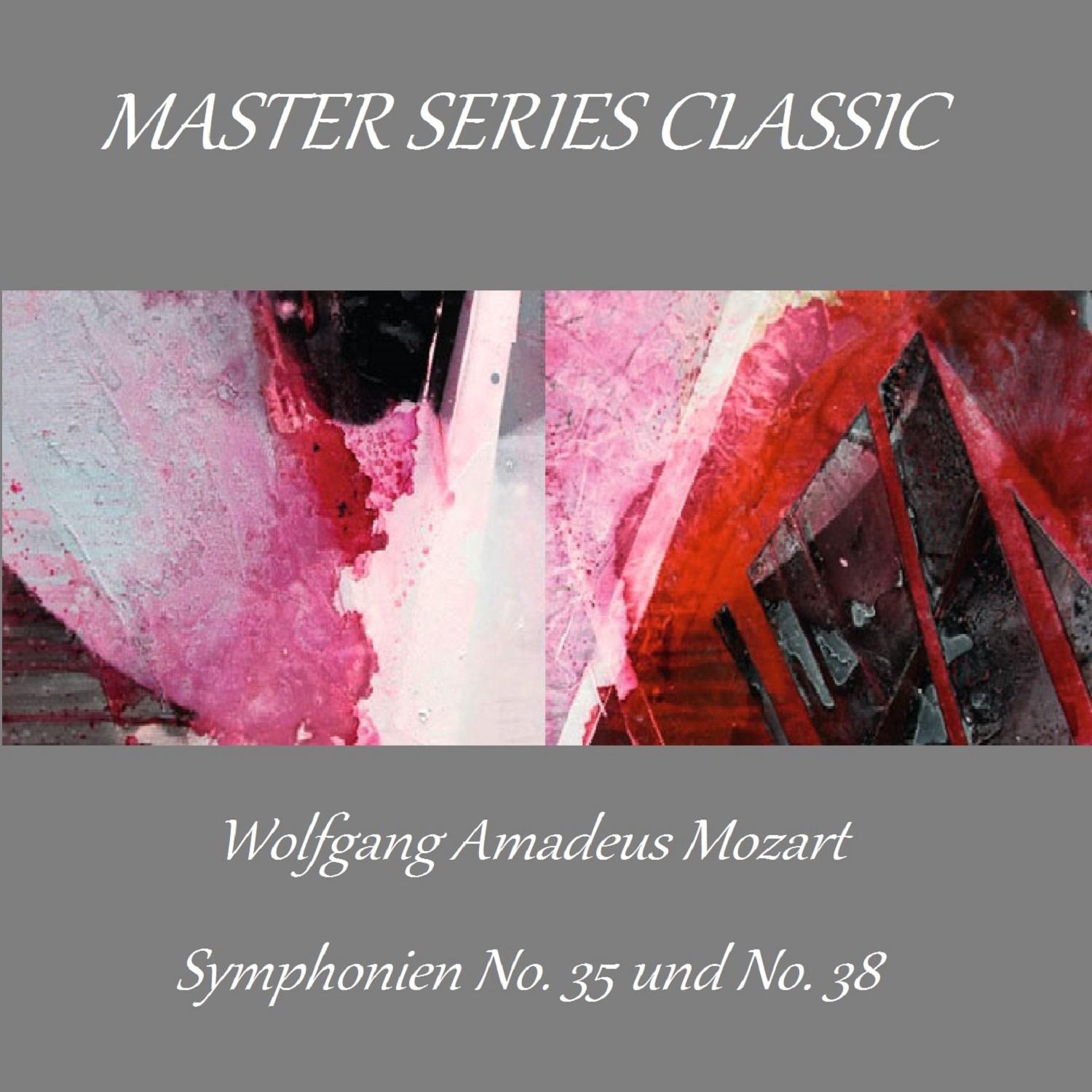 Master Series Classic - Symphonien No. 35 und No. 38