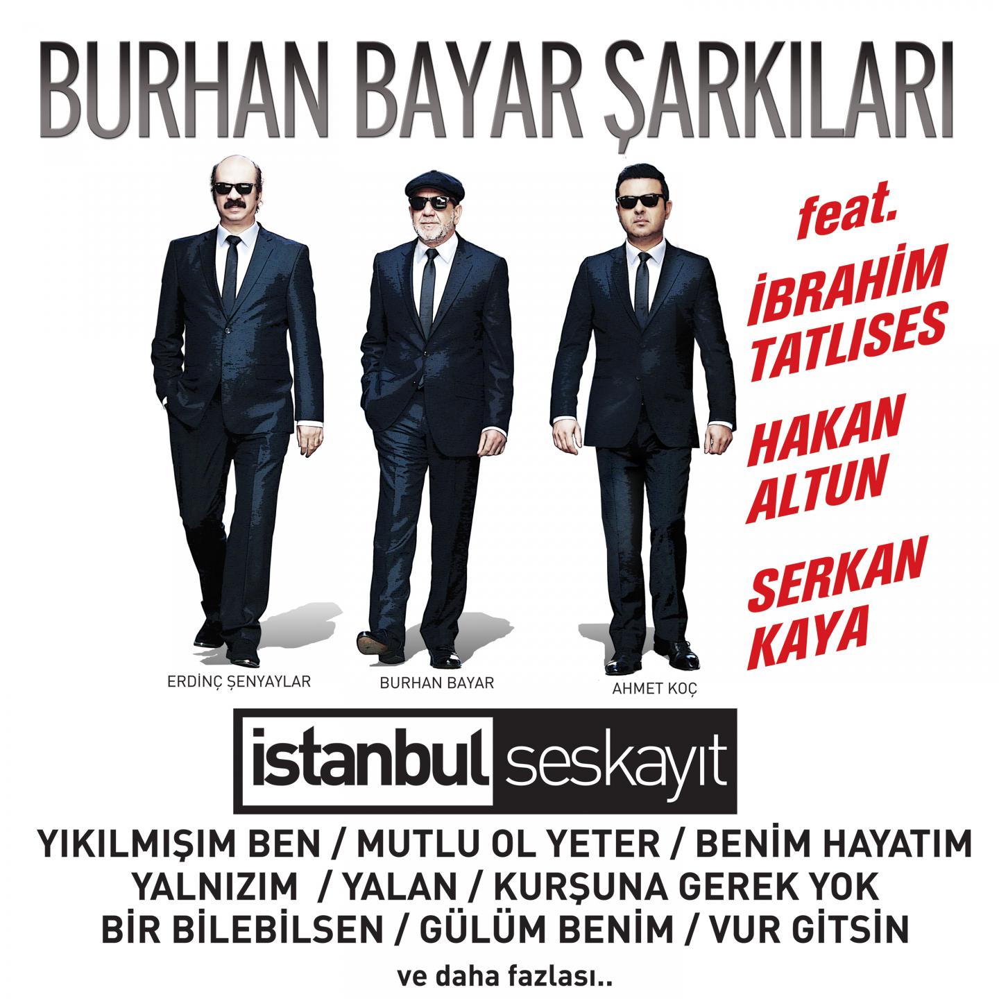 Burhan Bayar ark lar stanbul Ses Kay t