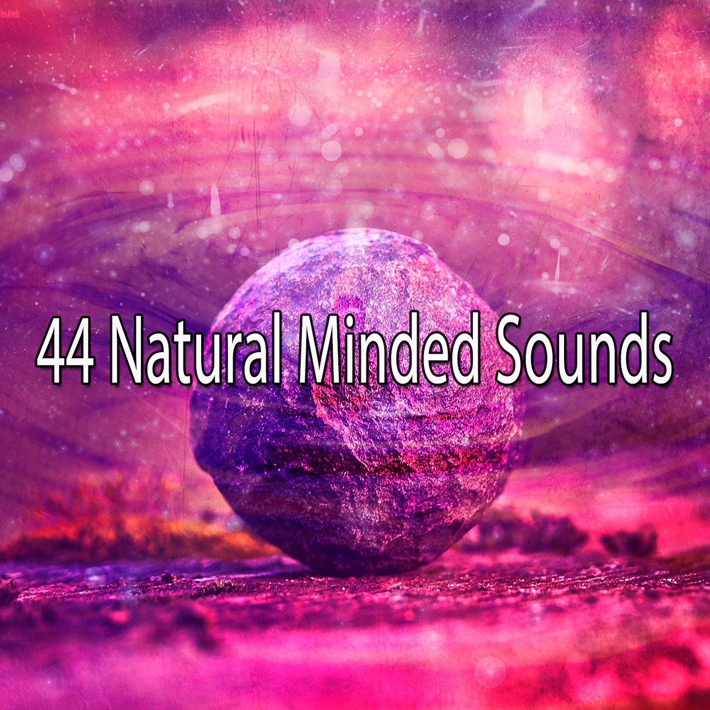 44 Natural Minded Sounds