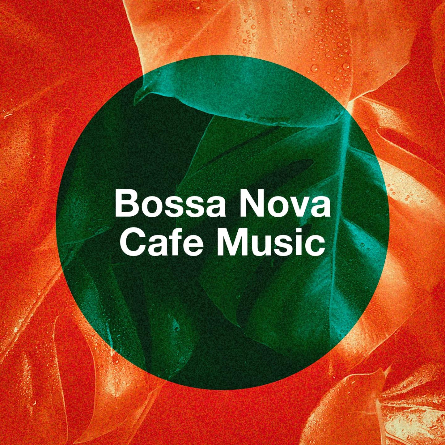 Bossa Nova Cafe Music