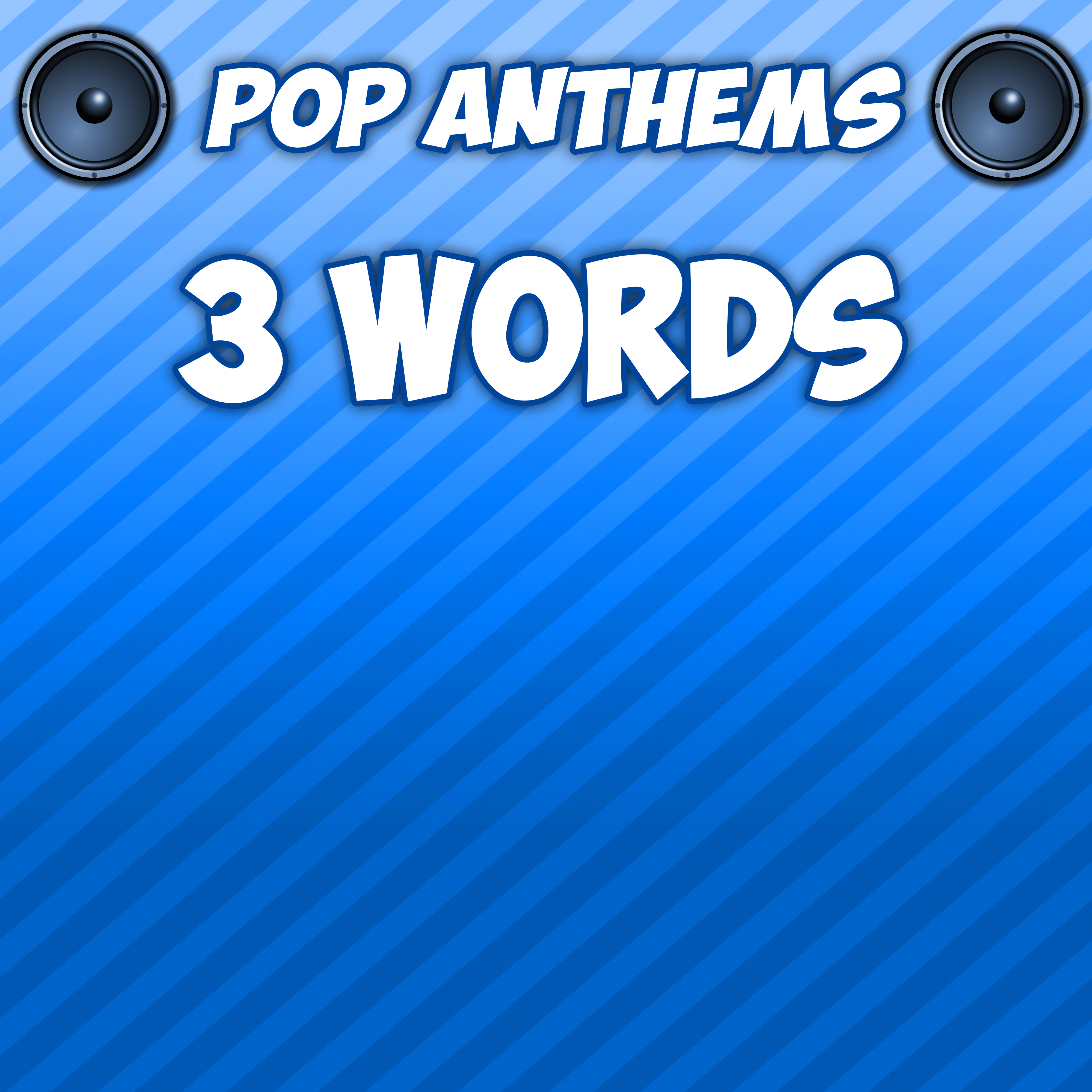 3 Words (Originally Performed By Cheryl Cole & will.i.am)