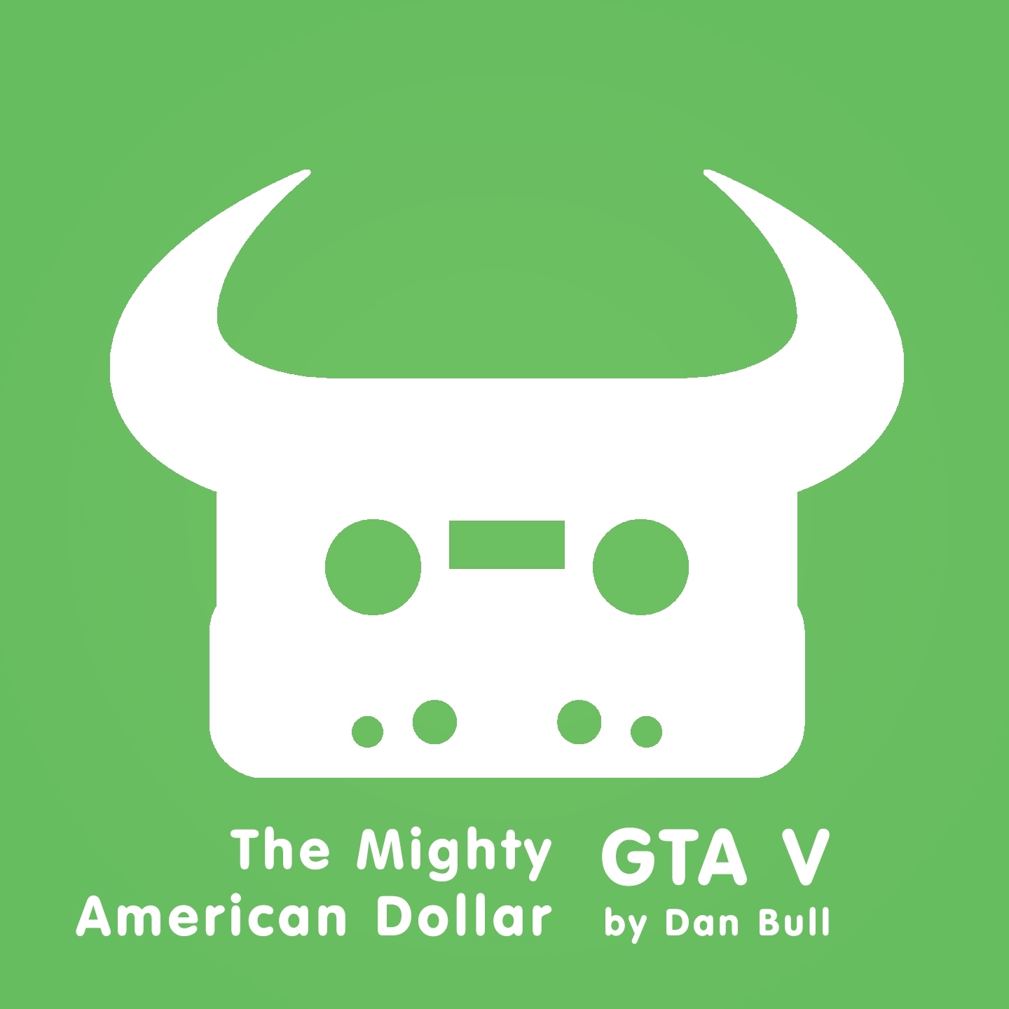 Grand Theft Auto V: The Mighty American Dollar (Instrumental)