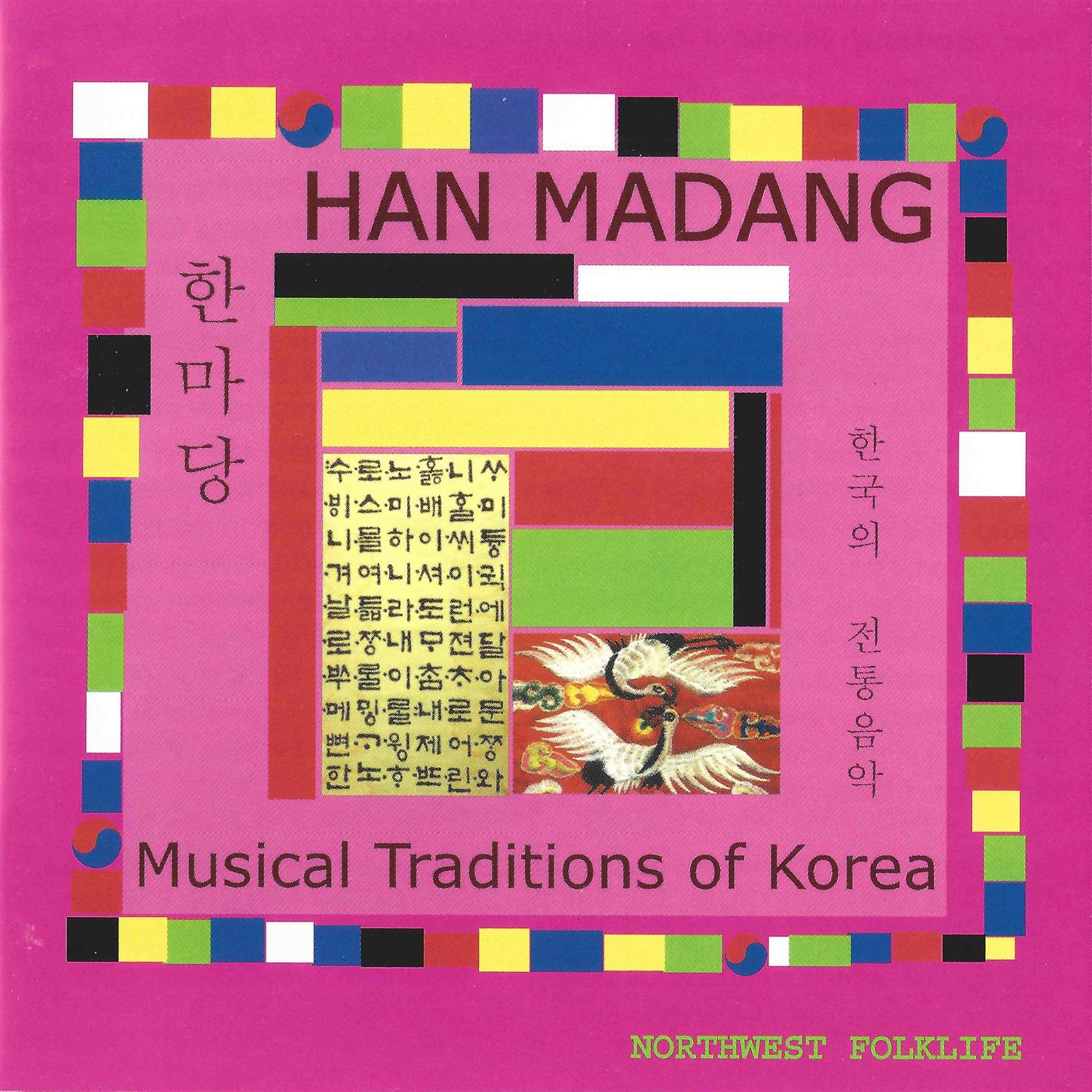 Han Madang: Musical Traditions of Korea