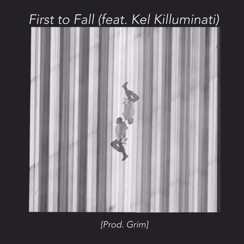 First To Fall (Prod. Grim)