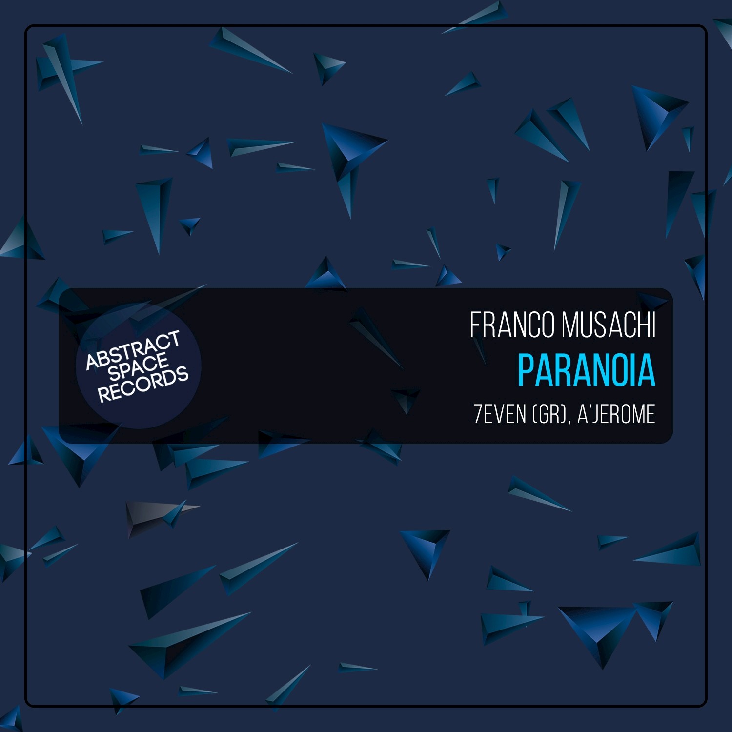 Paranoia (A'Jerome Remix)