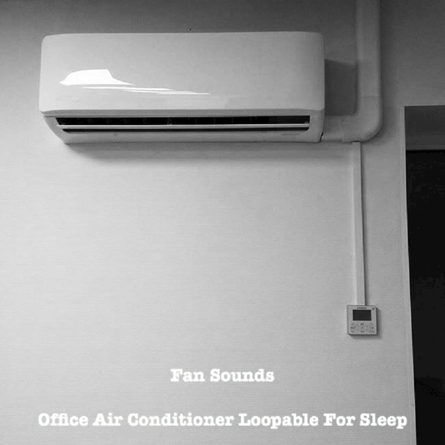 Office Air Conditioner Loopable for Sleep